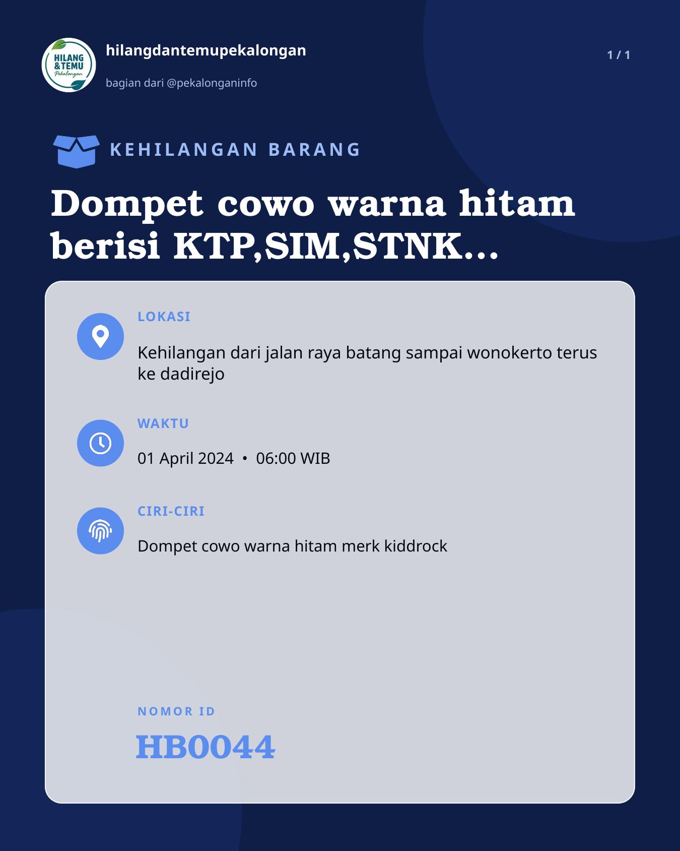 Slide laporan Dompet cowo warna hitam berisi KTP,SIM,STNK atas nama Amat Tarom (HB0044)