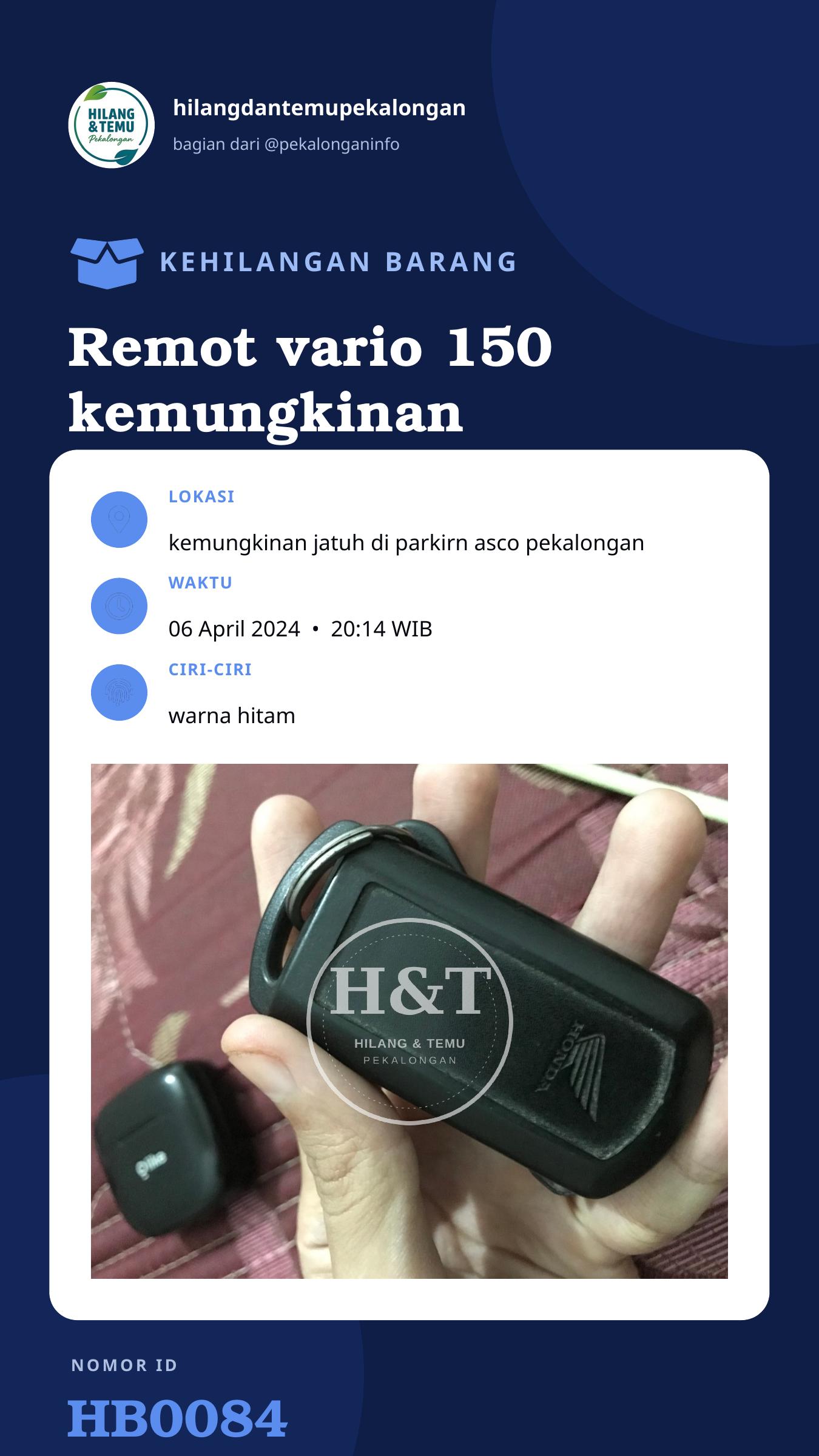 Story 9:16 laporan Remot vario 150 kemungkinan hilang di sekitar perkiran asco pekalongan