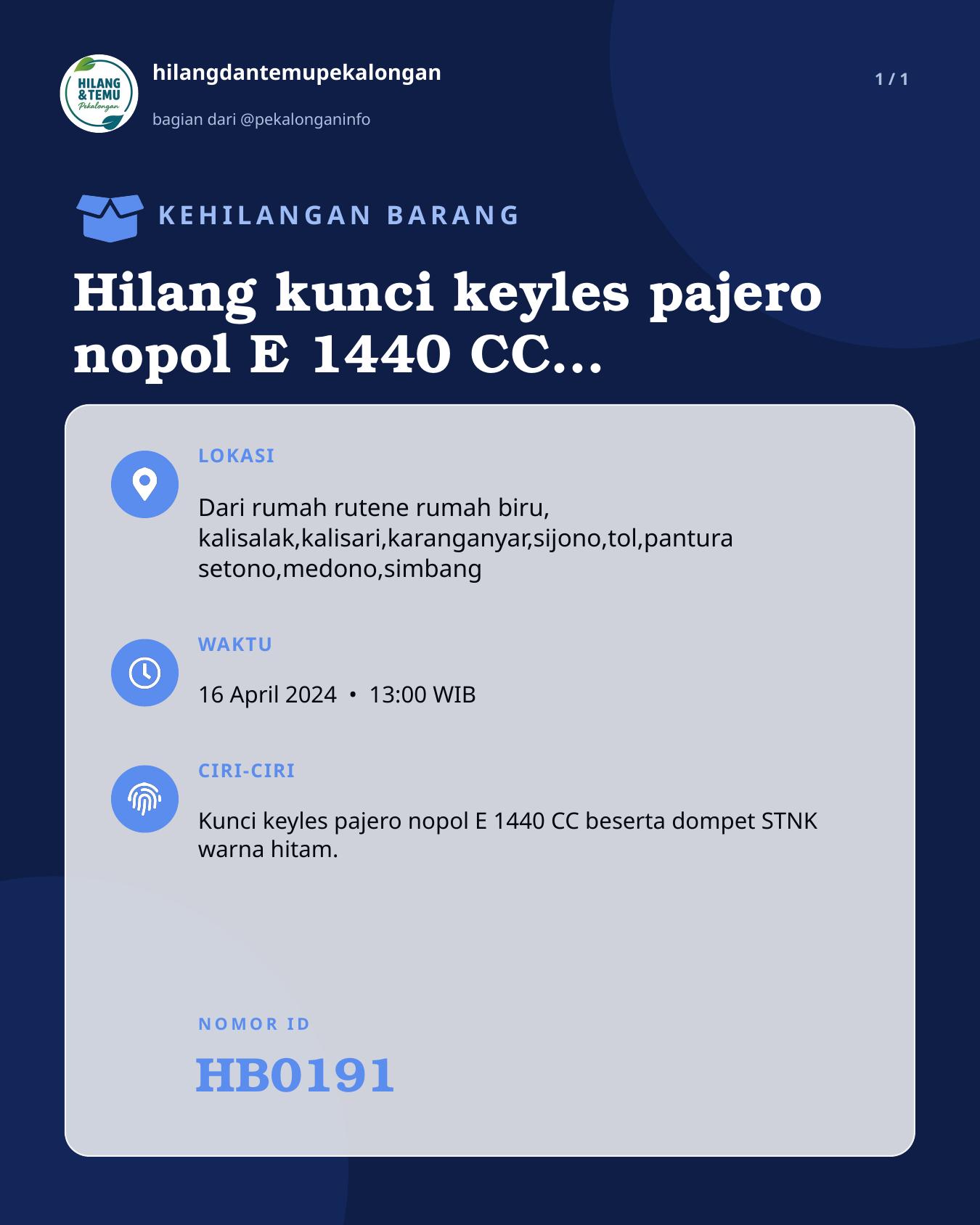 Slide laporan Hilang kunci keyles pajero nopol E 1440 CC beserta STNK (HB0191)