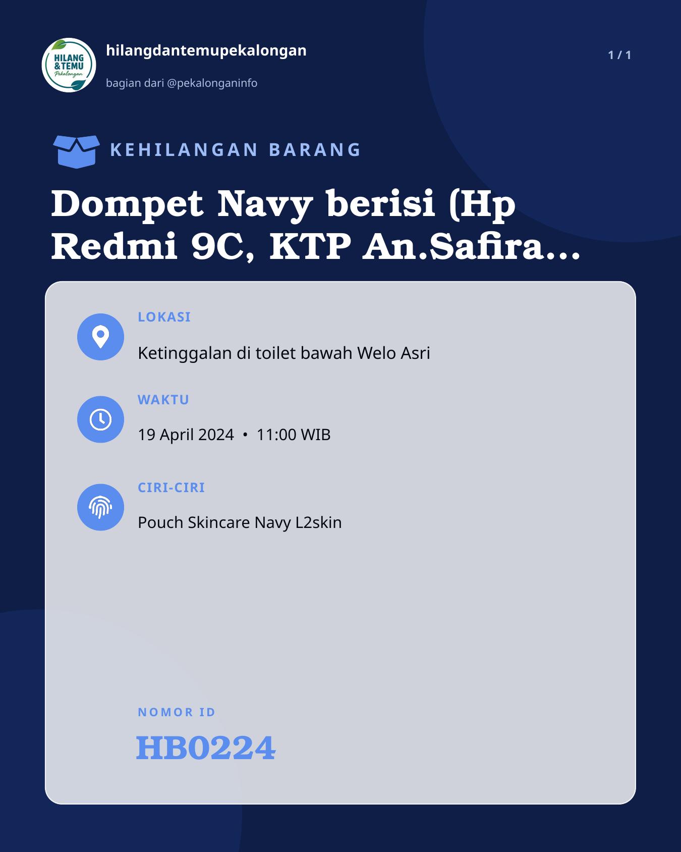 Slide laporan Dompet Navy berisi (Hp Redmi 9C, KTP An.Safira Mahrusa, Uang) (HB0224)