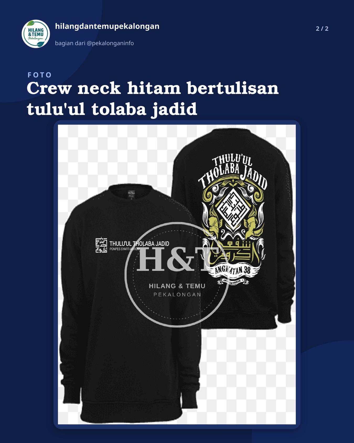 Slide 2 laporan Crew neck hitam bertulisan tulu'ul tolaba jadid