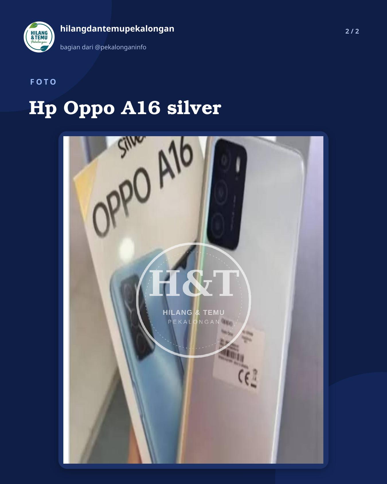 Slide 2 laporan Hp Oppo A16 silver