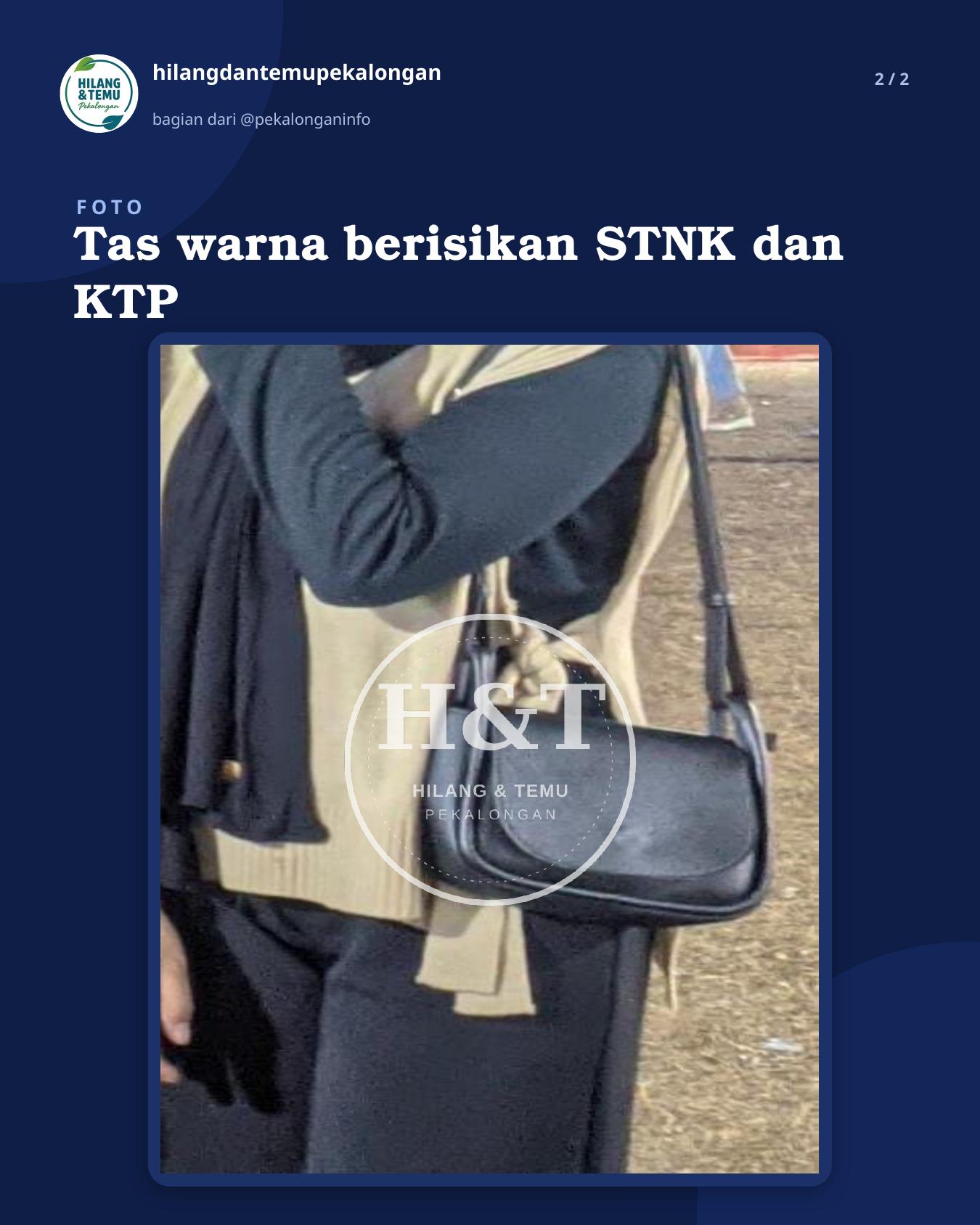 Slide 2 laporan Tas warna berisikan STNK dan KTP