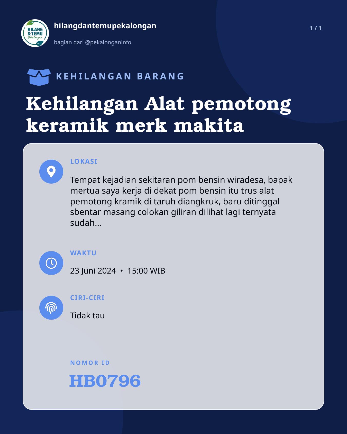 Slide laporan Kehilangan Alat pemotong keramik merk makita (HB0796)