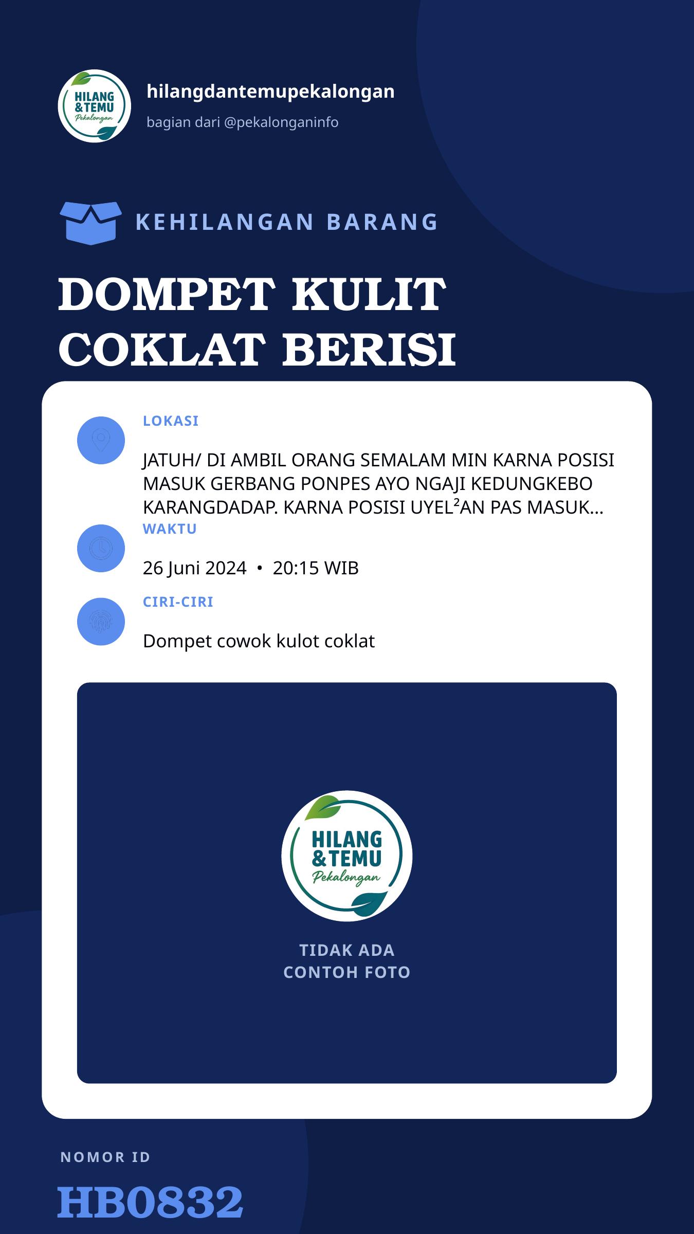 Story 9:16 laporan DOMPET KULIT COKLAT BERISI IDENTITAS KTP ATAS NAMA FAHMI IYAD MADANI, STNK, SURAT" LAIN. DAN SEJUMLAH UANG KURLEB 2JTAN. KALO UNTUK UANG NYA TIDAK MASALAH MIN YANG PENTING SURAT SURAT NYA 🙏