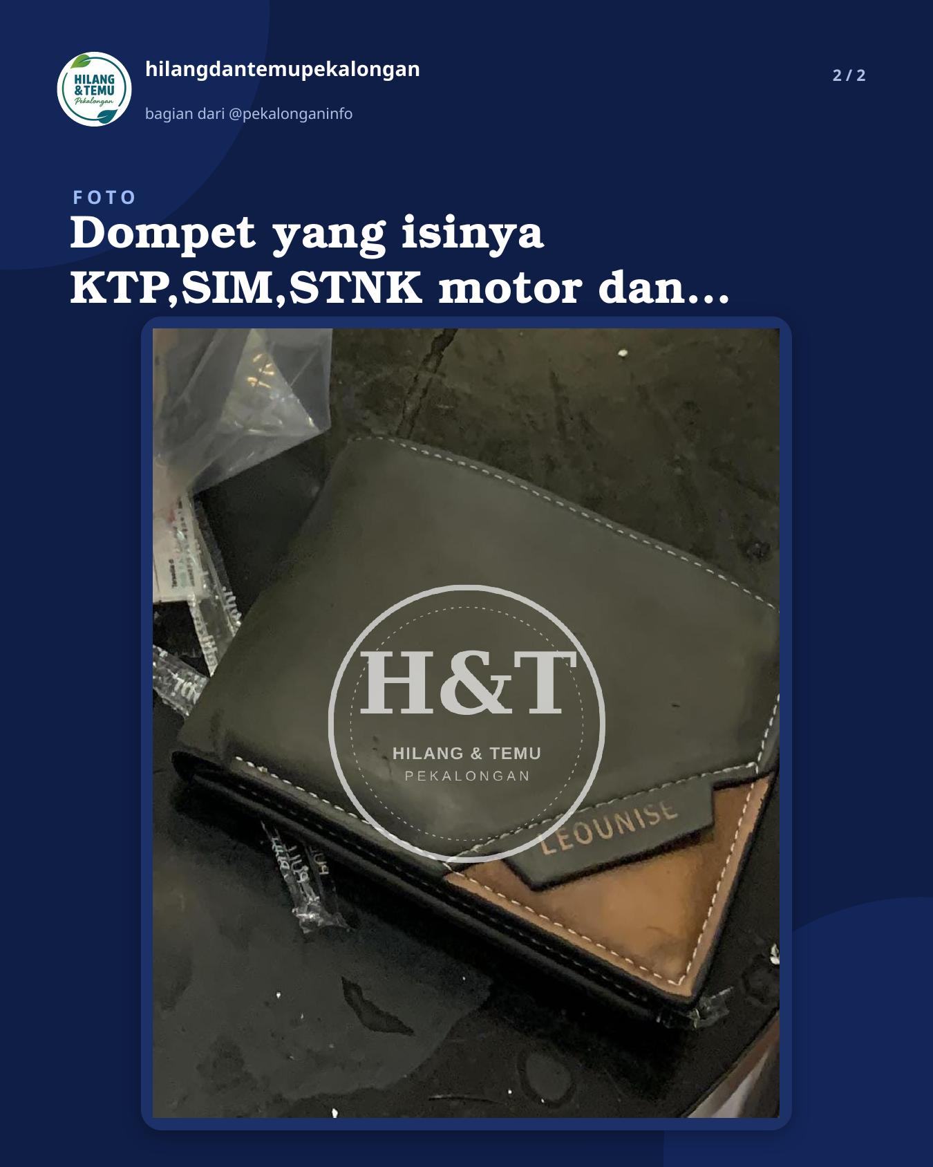 Slide 2 laporan Dompet yang isinya KTP,SIM,STNK motor dan kartu pelajar