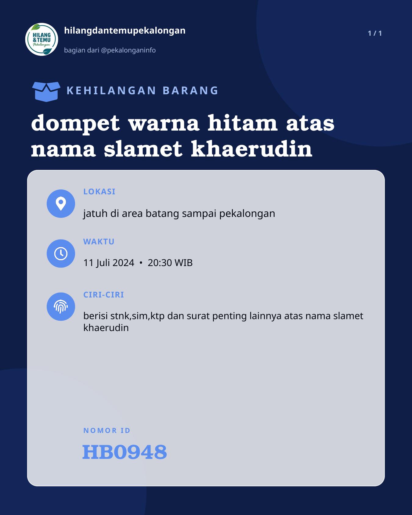 Slide laporan dompet warna hitam atas nama slamet khaerudin (HB0948)