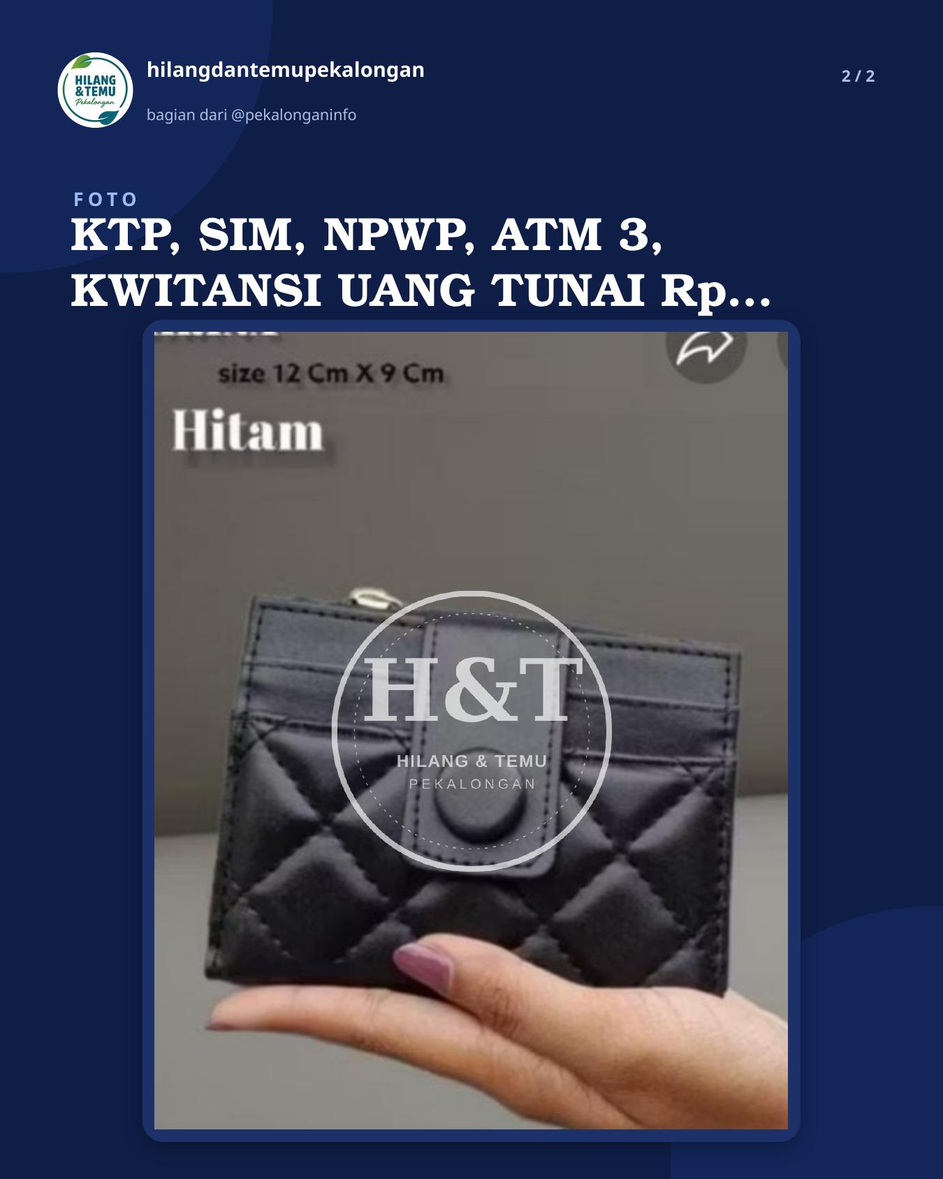 Slide 2 laporan KTP, SIM, NPWP, ATM 3, KWITANSI UANG TUNAI Rp. +-150.000