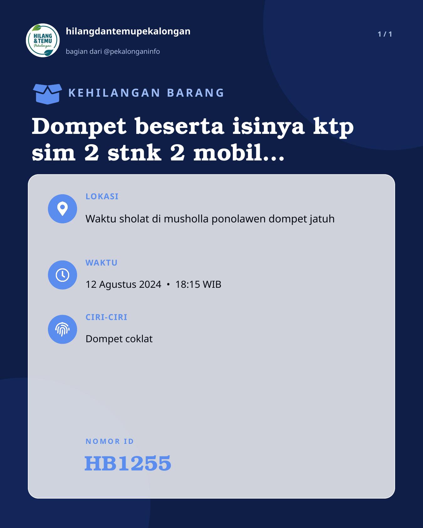 Slide laporan Dompet beserta isinya ktp sim 2 stnk 2 mobil dan motor dan surat" penting lainnya (HB1255)