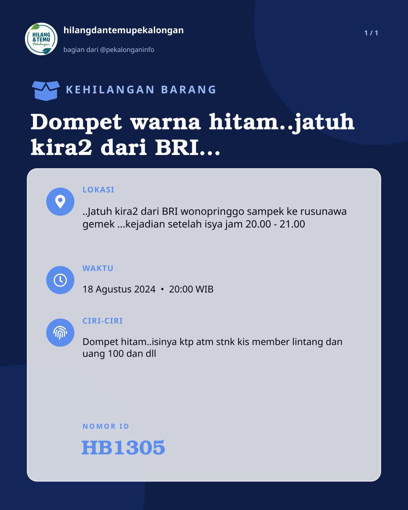 Slide laporan Dompet warna hitam..jatuh kira2 dari BRI wonopringgo sampek apotik manggana paesan kedungwuni (HB1305)