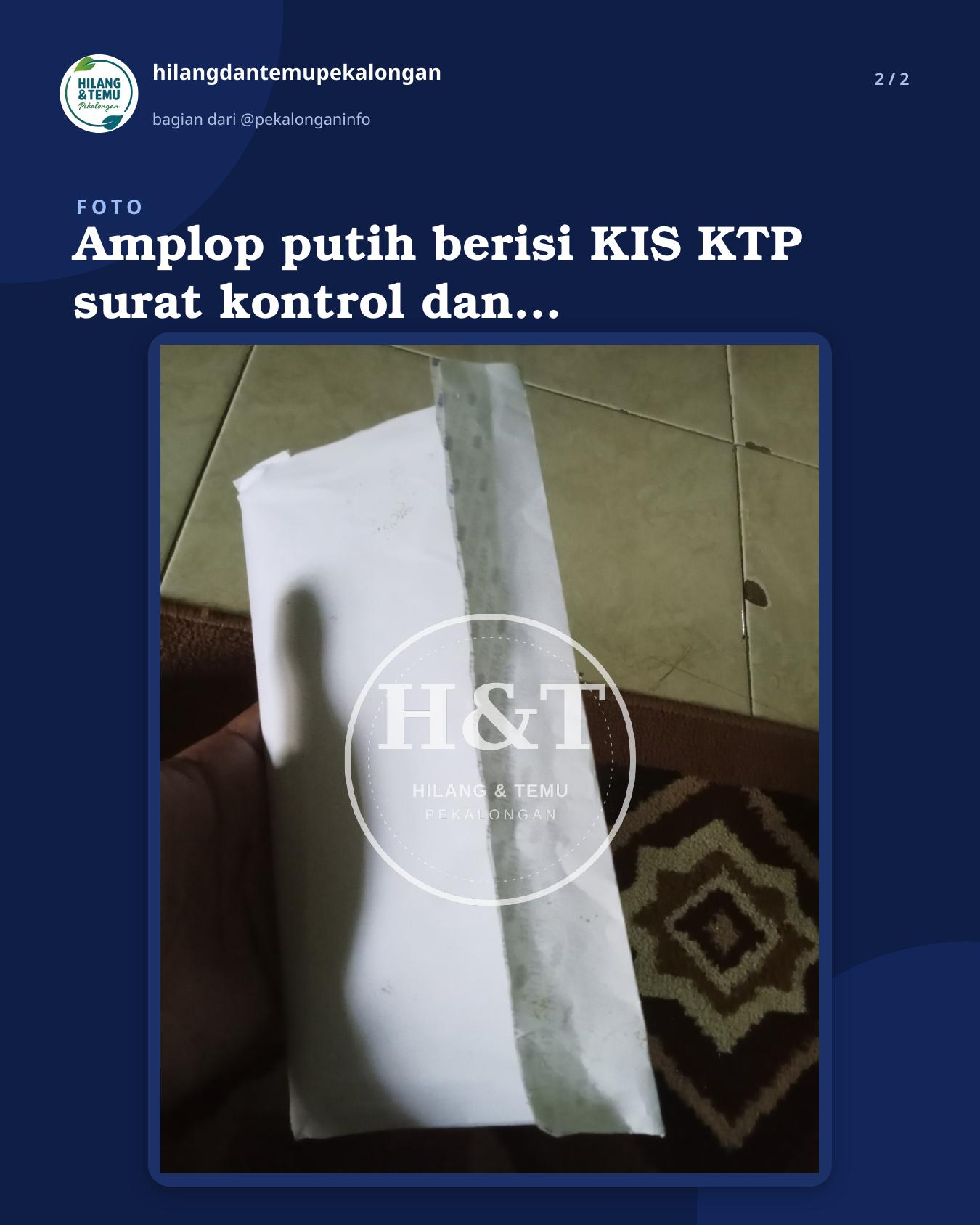 Slide 2 laporan Amplop putih berisi KIS KTP surat kontrol dan tiket antrian kontrol