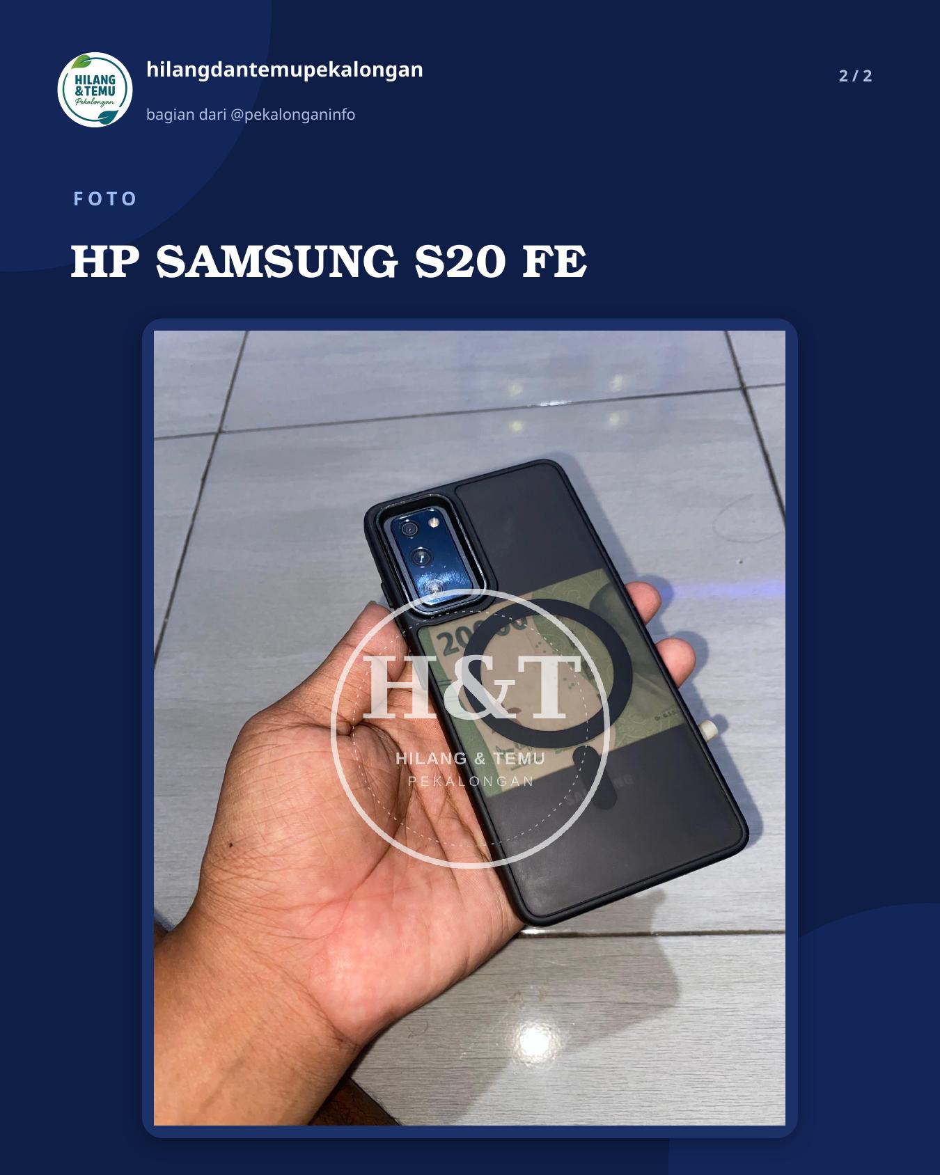 Slide 2 laporan HP SAMSUNG S20 FE