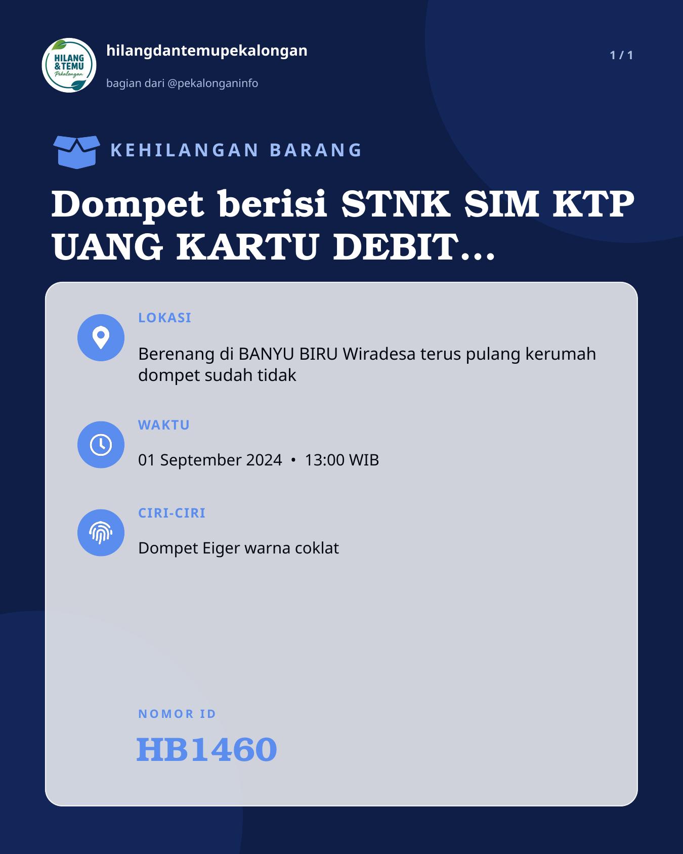Slide laporan Dompet berisi STNK SIM KTP UANG KARTU DEBIT atas nama VEKY ANDRIANSYAH (HB1460)