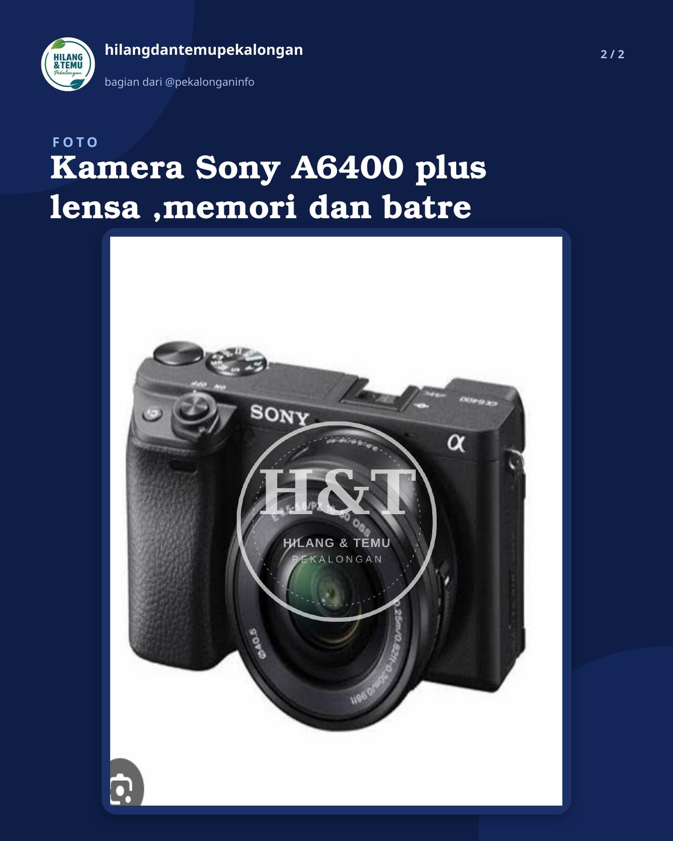 Slide 2 laporan Kamera Sony A6400 plus lensa ,memori dan batre