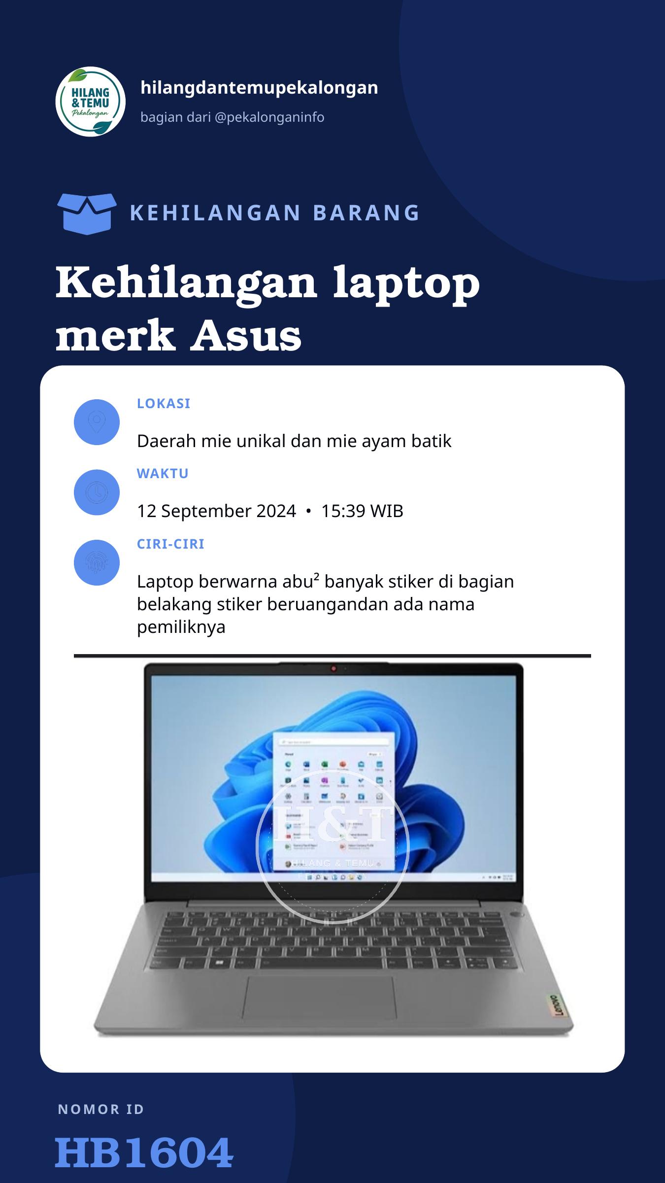 Story 9:16 laporan Kehilangan laptop merk Asus IdeaPad Slim 3i
