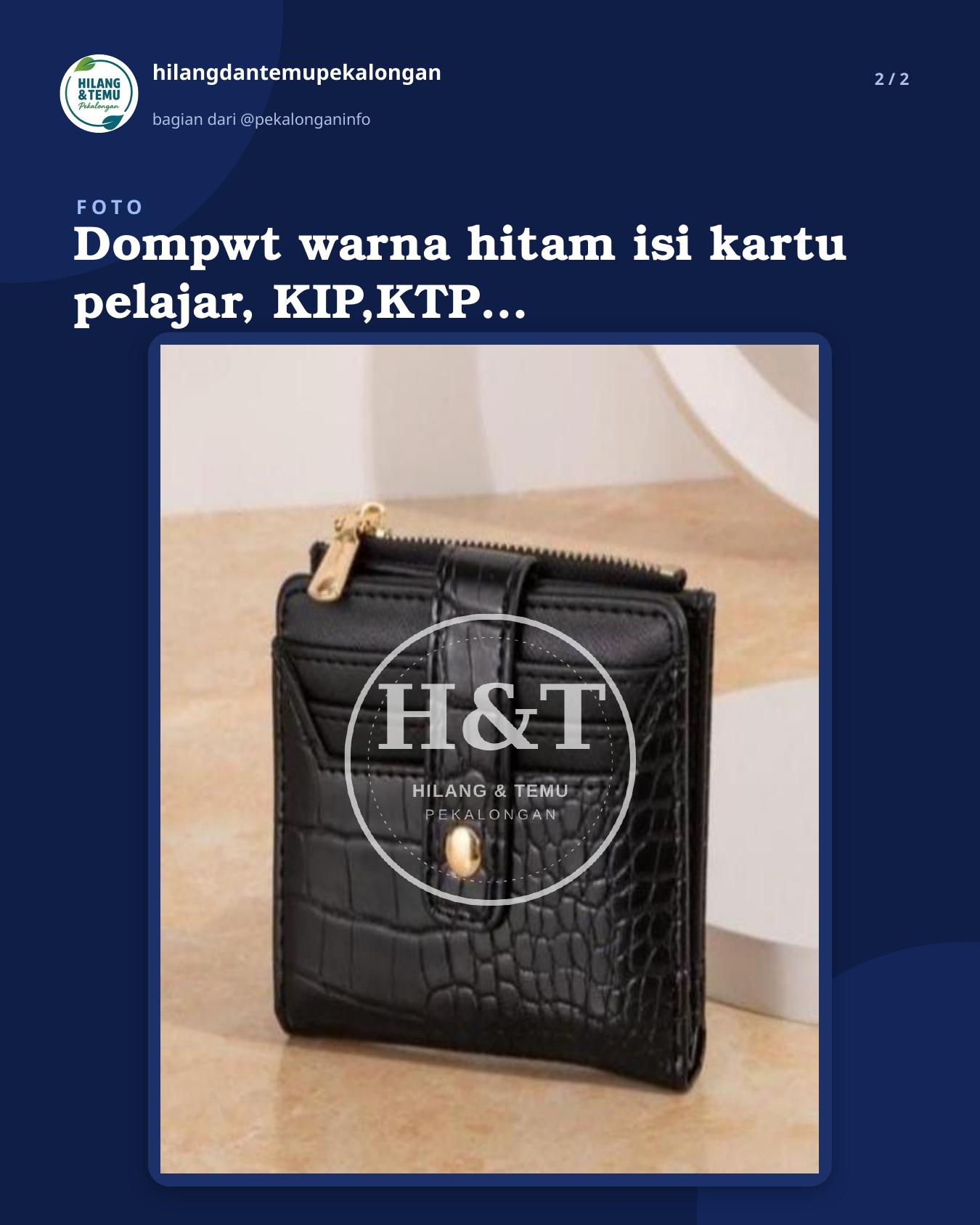Slide 2 laporan Dompwt warna hitam isi kartu pelajar, KIP,KTP, uang