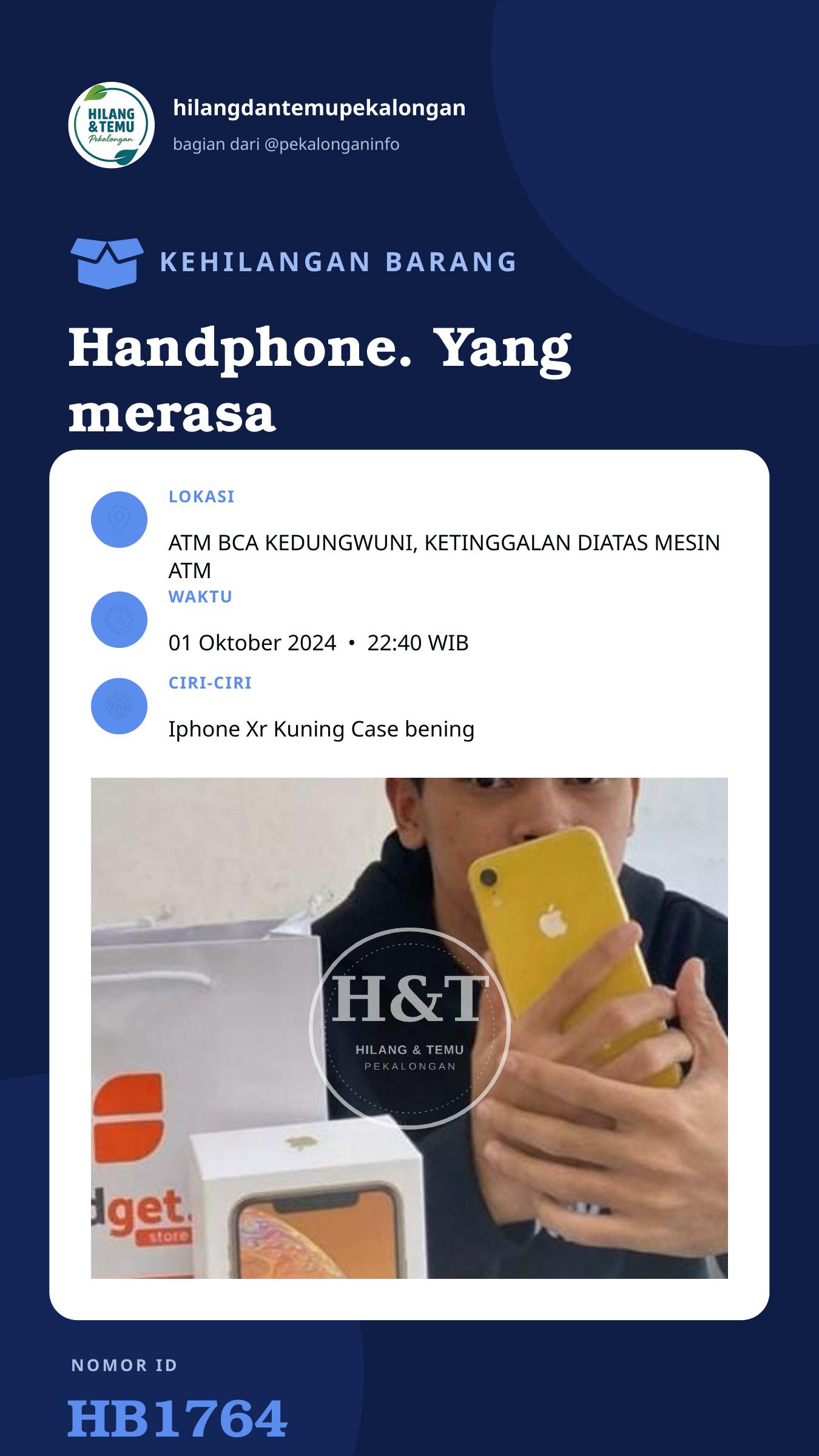 Story 9:16 laporan Handphone. Yang merasa mengambil mohon dikembalikan ada imbalan