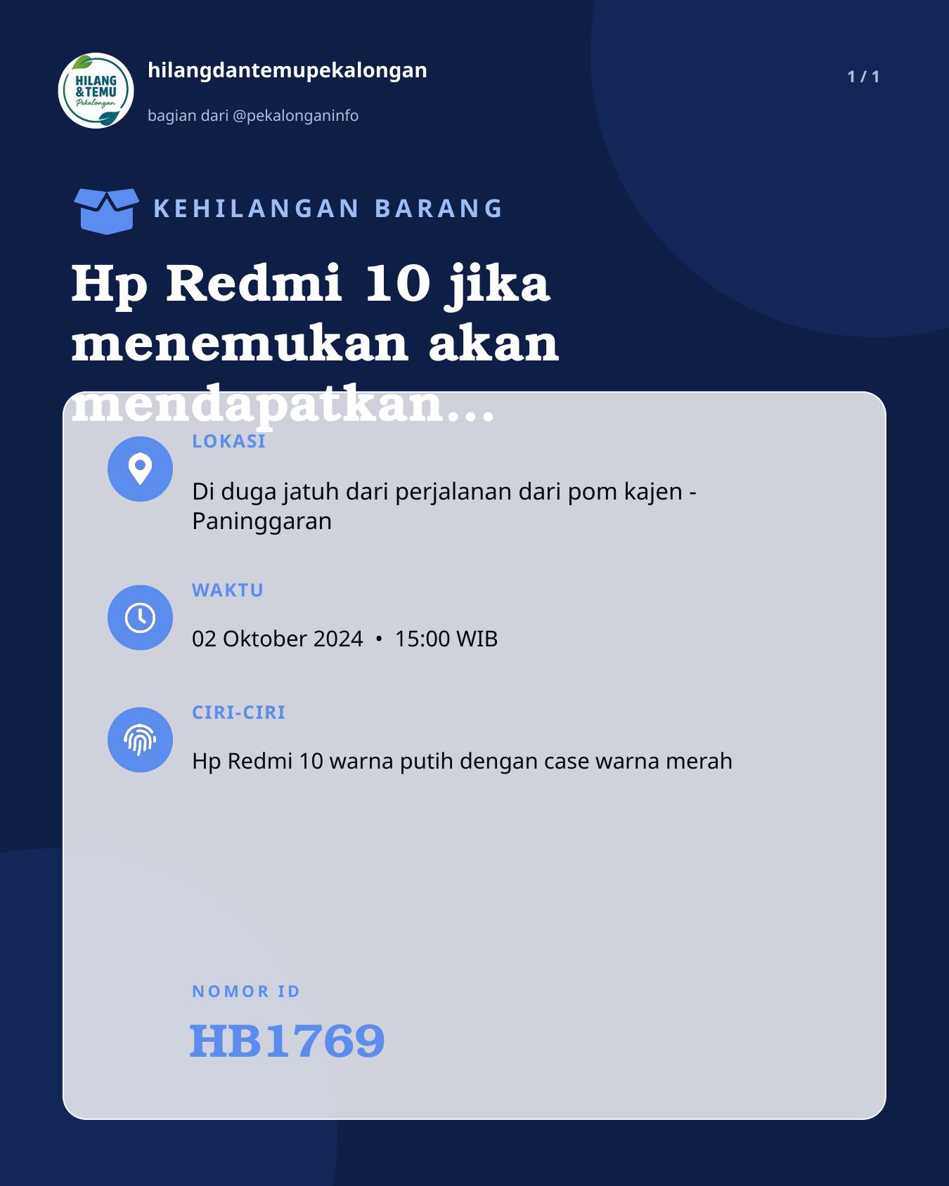 Slide laporan Hp Redmi 10 jika menemukan akan mendapatkan imbalan (HB1769)