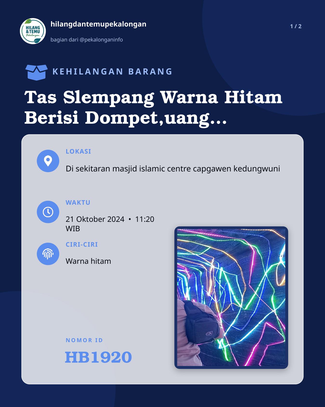 Slide 1 laporan Tas Slempang Warna Hitam Berisi Dompet,uang tunai,kartu atm,Stnk,sim,ktp atas nama Muhammad Rif'an