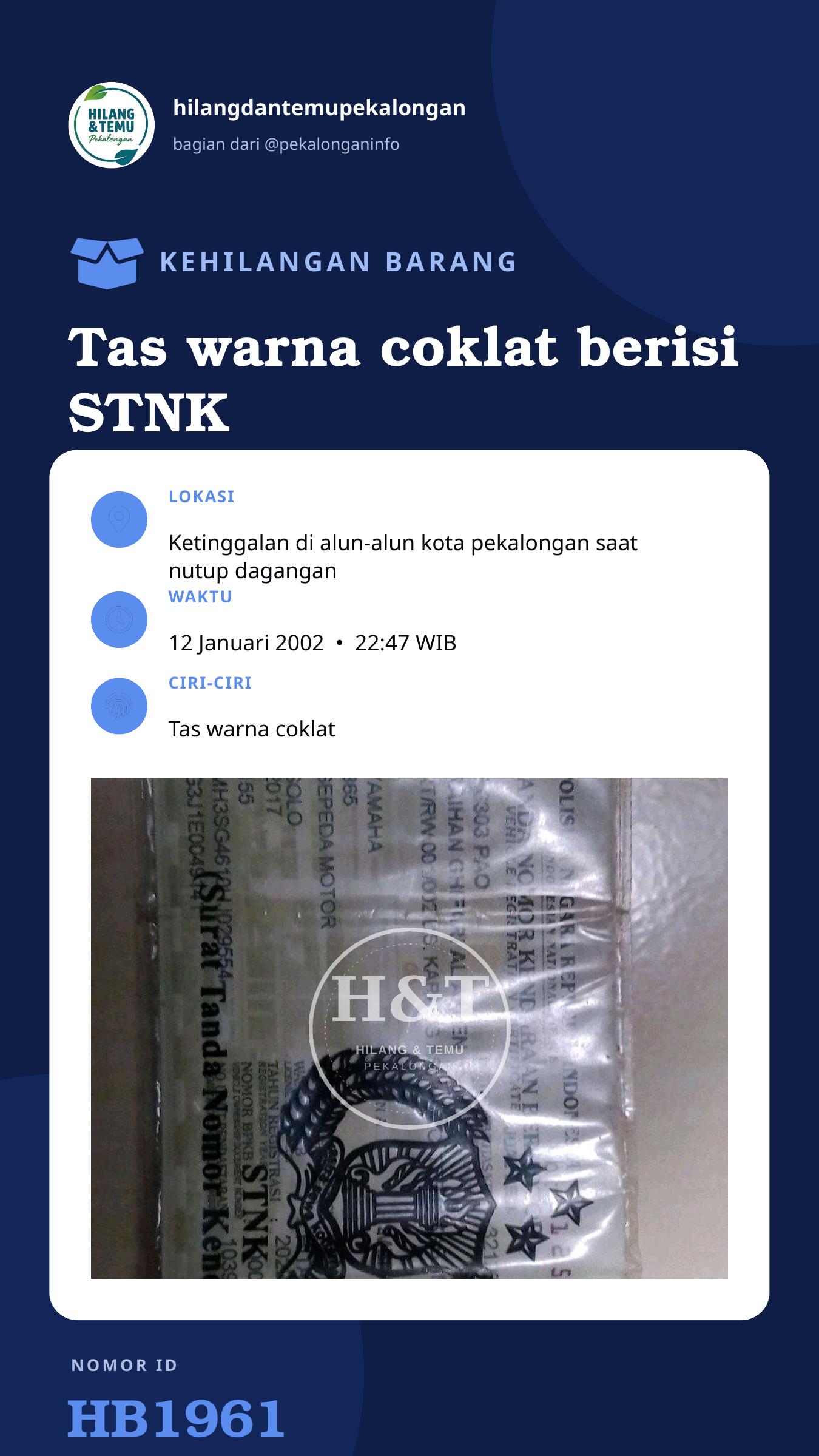 Story 9:16 laporan Tas warna coklat berisi STNK motor Aerox, Charger HP dan KTP saya dan istri