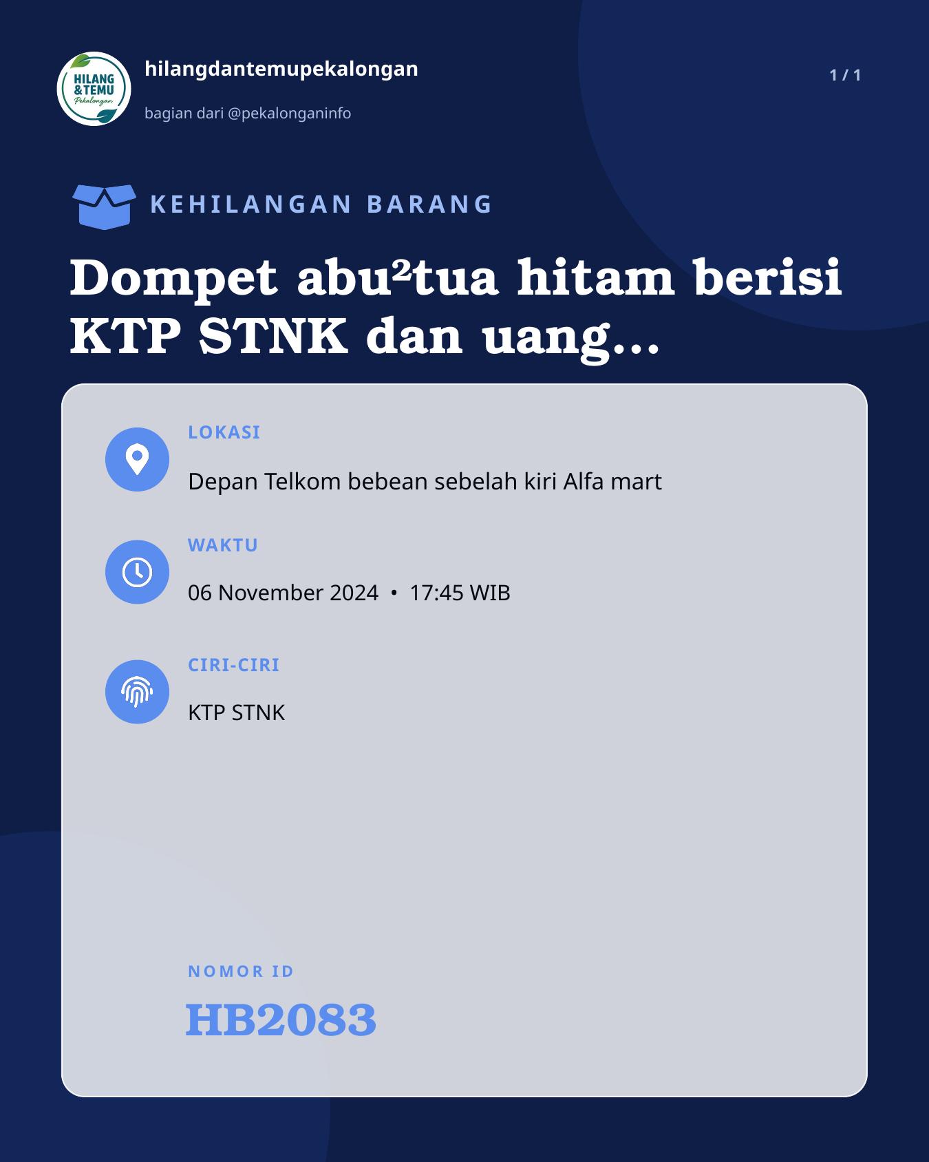 Slide laporan Dompet abu²tua hitam berisi KTP STNK dan uang tunai KTP atasnama ilgin banjarnegara (HB2083)