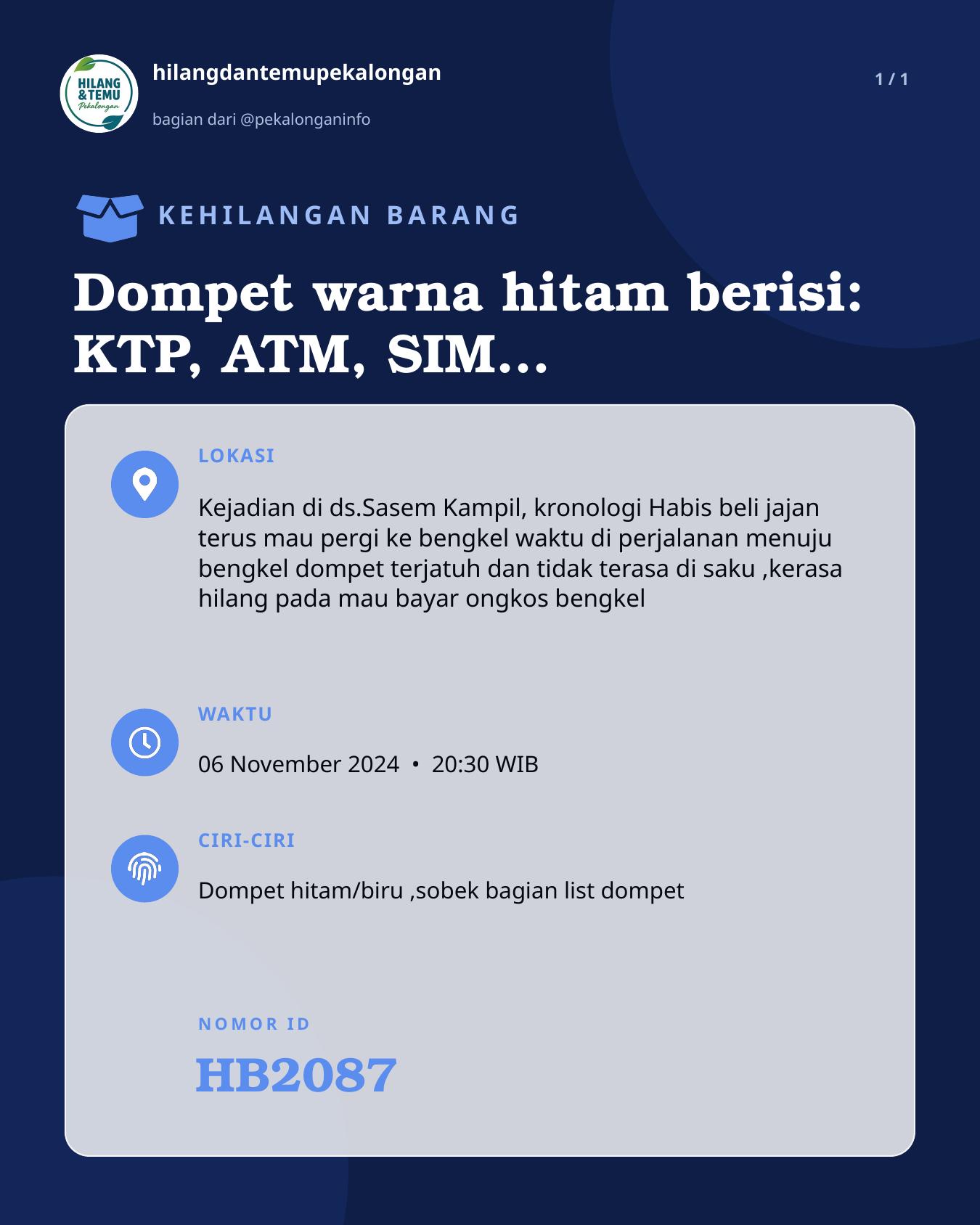 Slide laporan Dompet warna hitam berisi: KTP, ATM, SIM, STNK, KIS dan uang (HB2087)