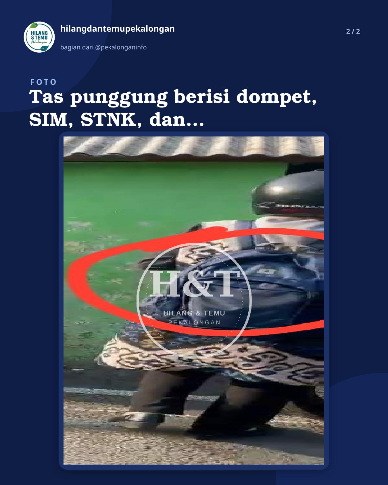 Slide 2 laporan Tas punggung berisi dompet, SIM, STNK, dan identitas diri.