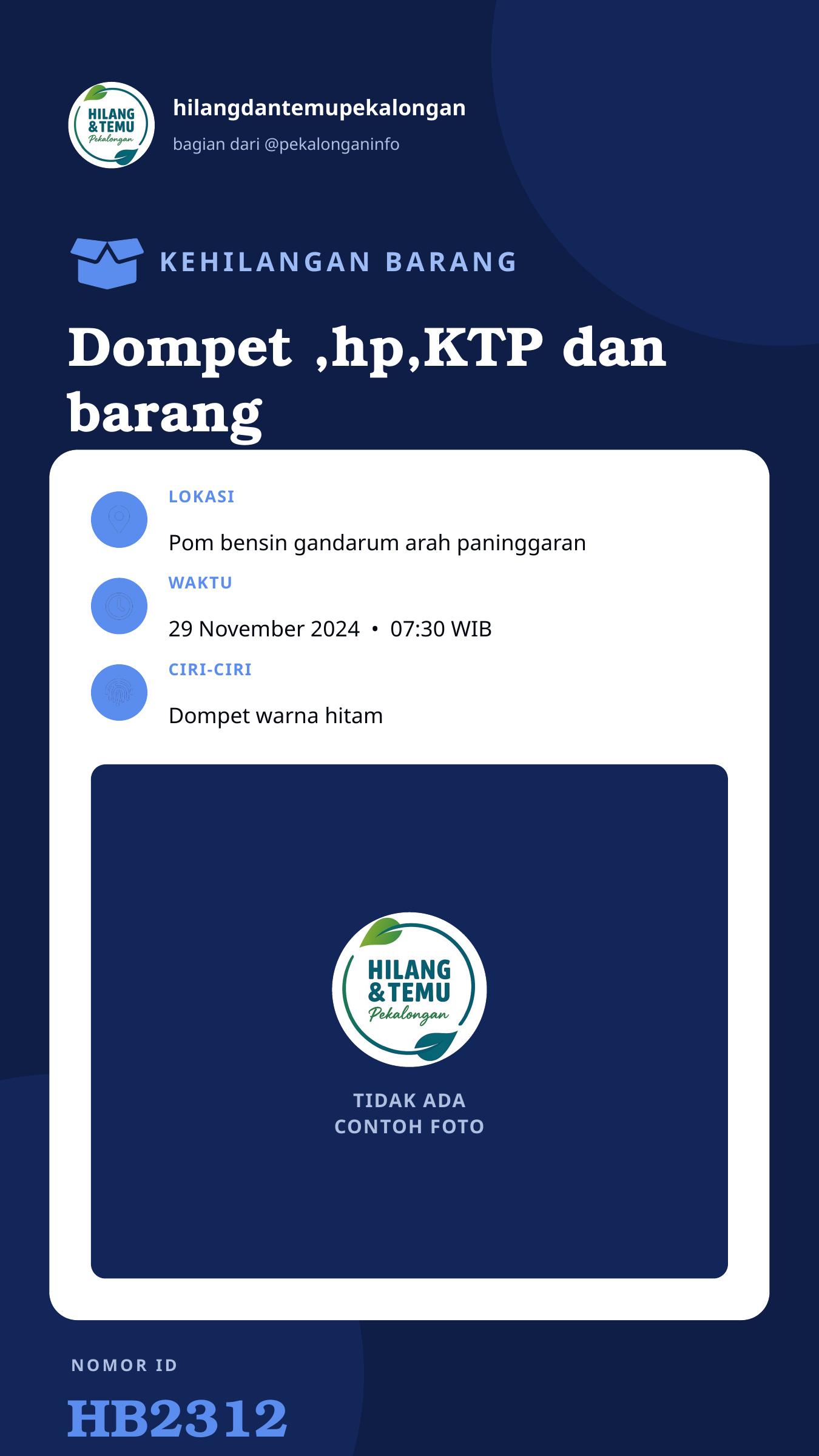Story 9:16 laporan Dompet ,hp,KTP dan barang lainnya