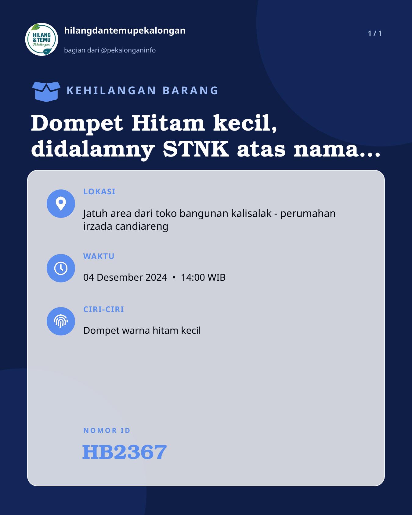 Slide laporan Dompet Hitam kecil, didalamny STNK atas nama Suparno, SIM atas nama Eka Firtiani (HB2367)