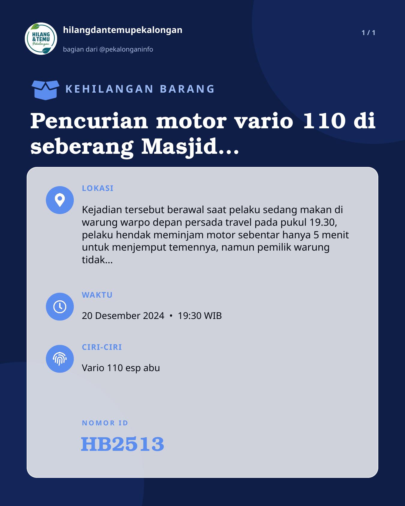 Slide laporan Pencurian motor vario 110 di seberang Masjid Al-Fairus (HB2513)