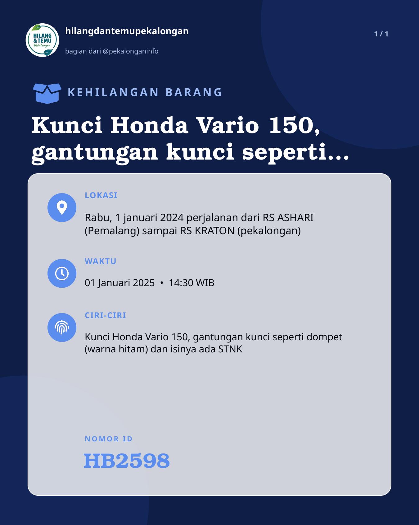 Slide laporan Kunci Honda Vario 150, gantungan kunci seperti dompet dan isinya ada STNK (HB2598)