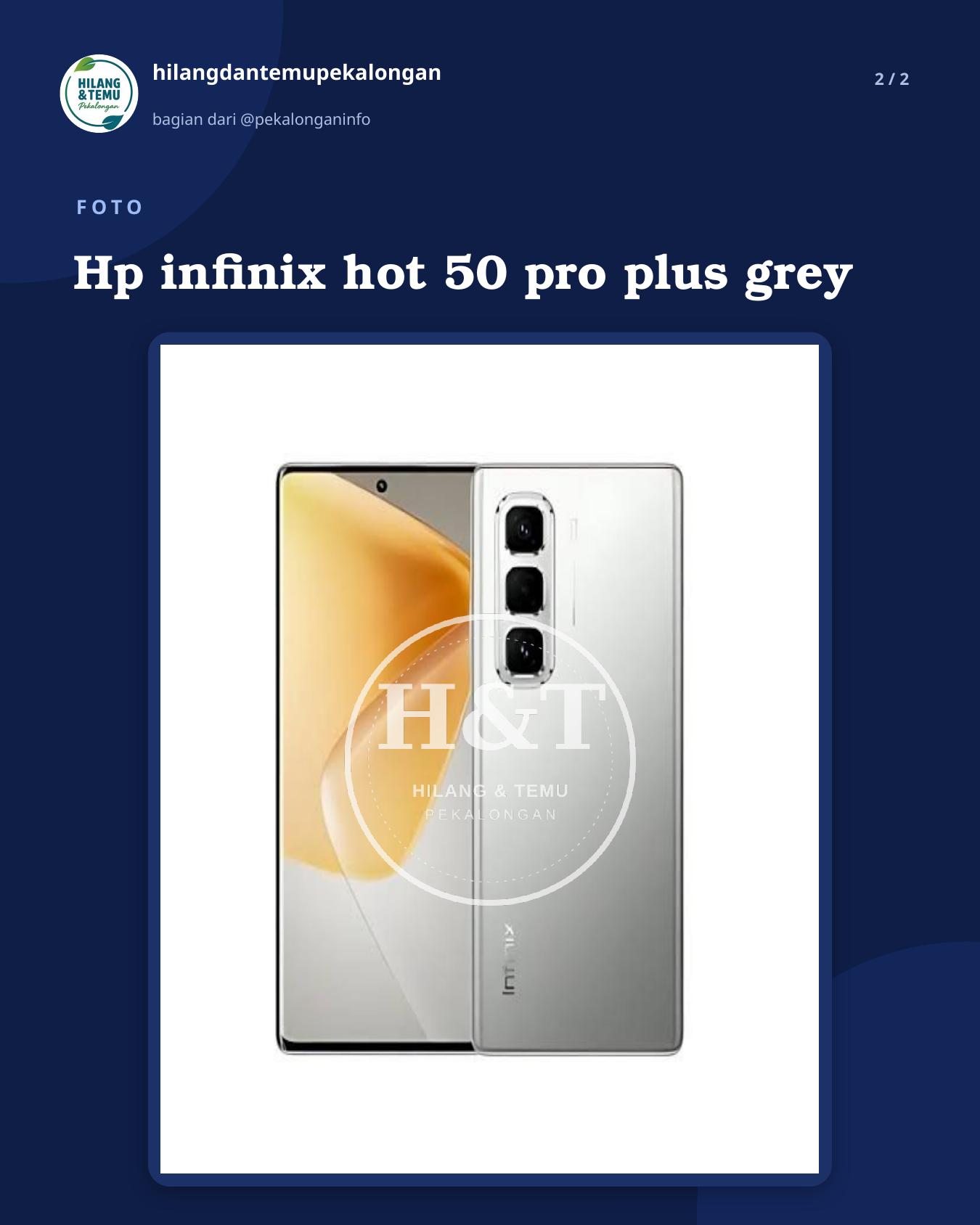 Slide 2 laporan Hp infinix hot 50 pro plus grey