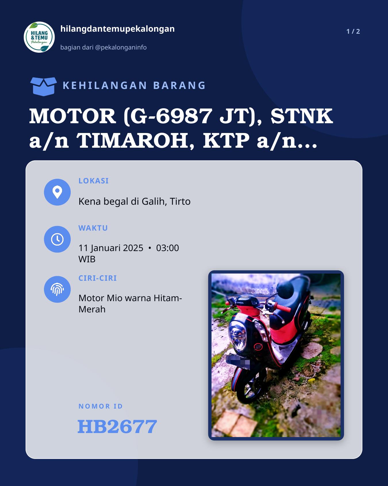Slide 1 laporan MOTOR (G-6987 JT), STNK a/n TIMAROH, KTP a/n M. Farid
