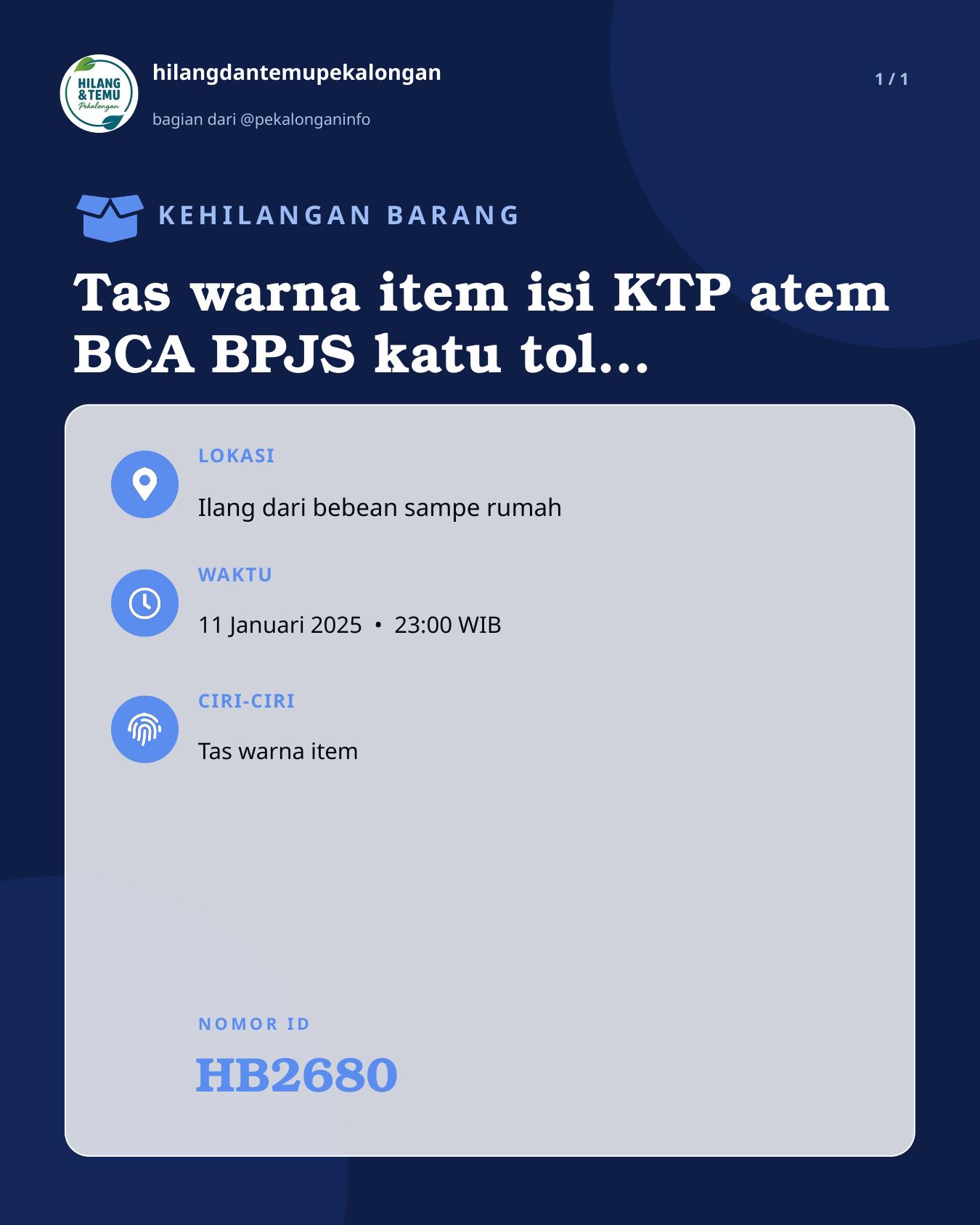 Slide laporan Tas warna item isi KTP atem BCA BPJS katu tol cs hp (HB2680)