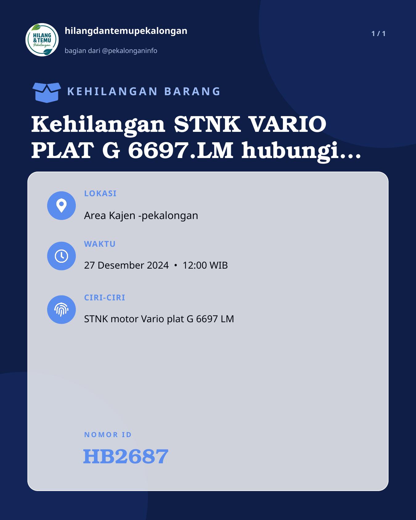 Slide laporan Kehilangan STNK VARIO PLAT G 6697.LM hubungi nmr 0856-0200-9628 (HB2687)