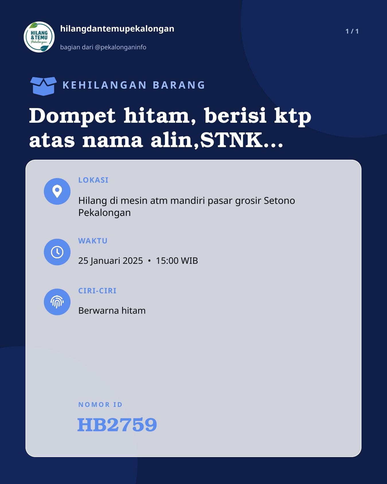 Slide laporan Dompet hitam, berisi ktp atas nama alin,STNK dan bpjs (HB2759)