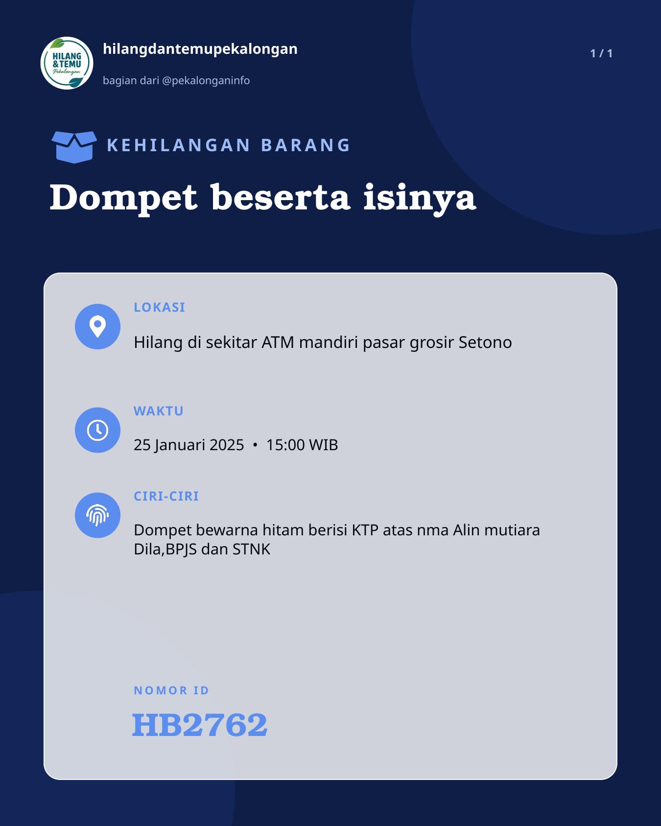 Slide laporan Dompet beserta isinya (HB2762)