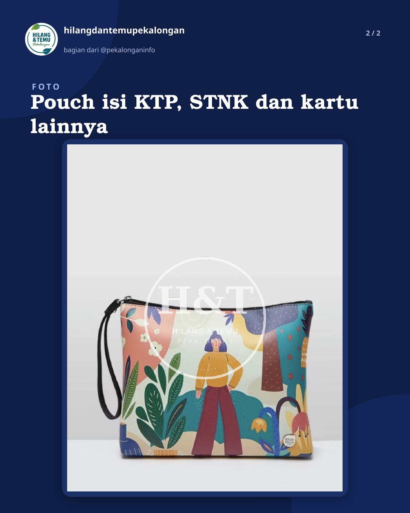 Slide 2 laporan Pouch isi KTP, STNK dan kartu lainnya