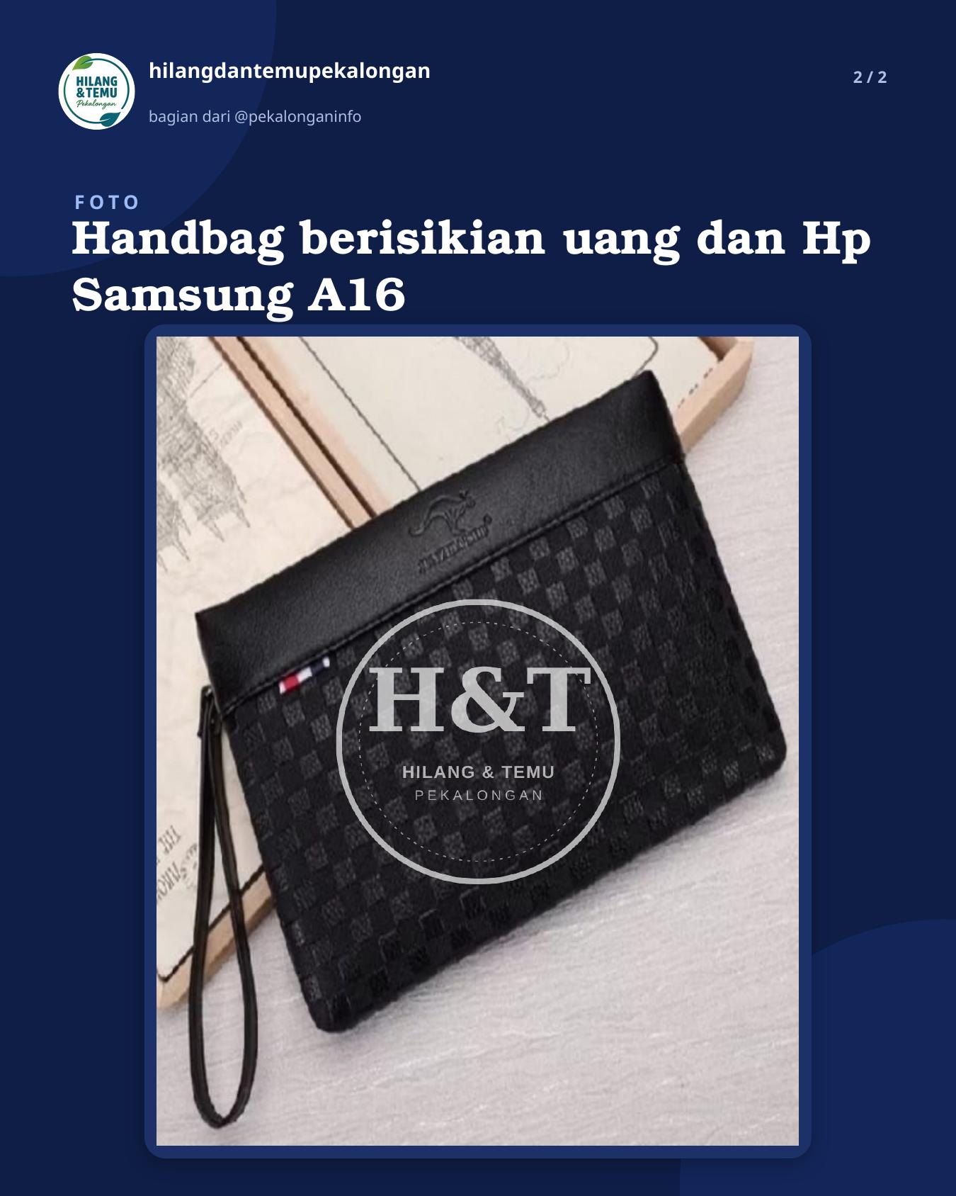 Slide 2 laporan Handbag berisikian uang dan Hp Samsung A16
