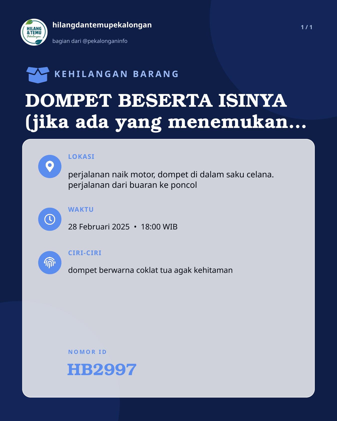 Slide laporan DOMPET BESERTA ISINYA (jika ada yang menemukan akan diberi imbalan) (HB2997)