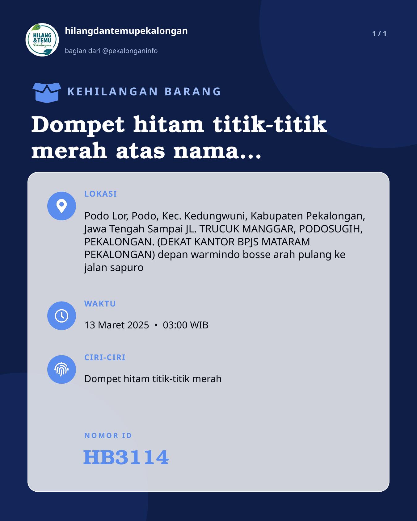 Slide laporan Dompet hitam titik-titik merah atas nama muhammad asif (HB3114)