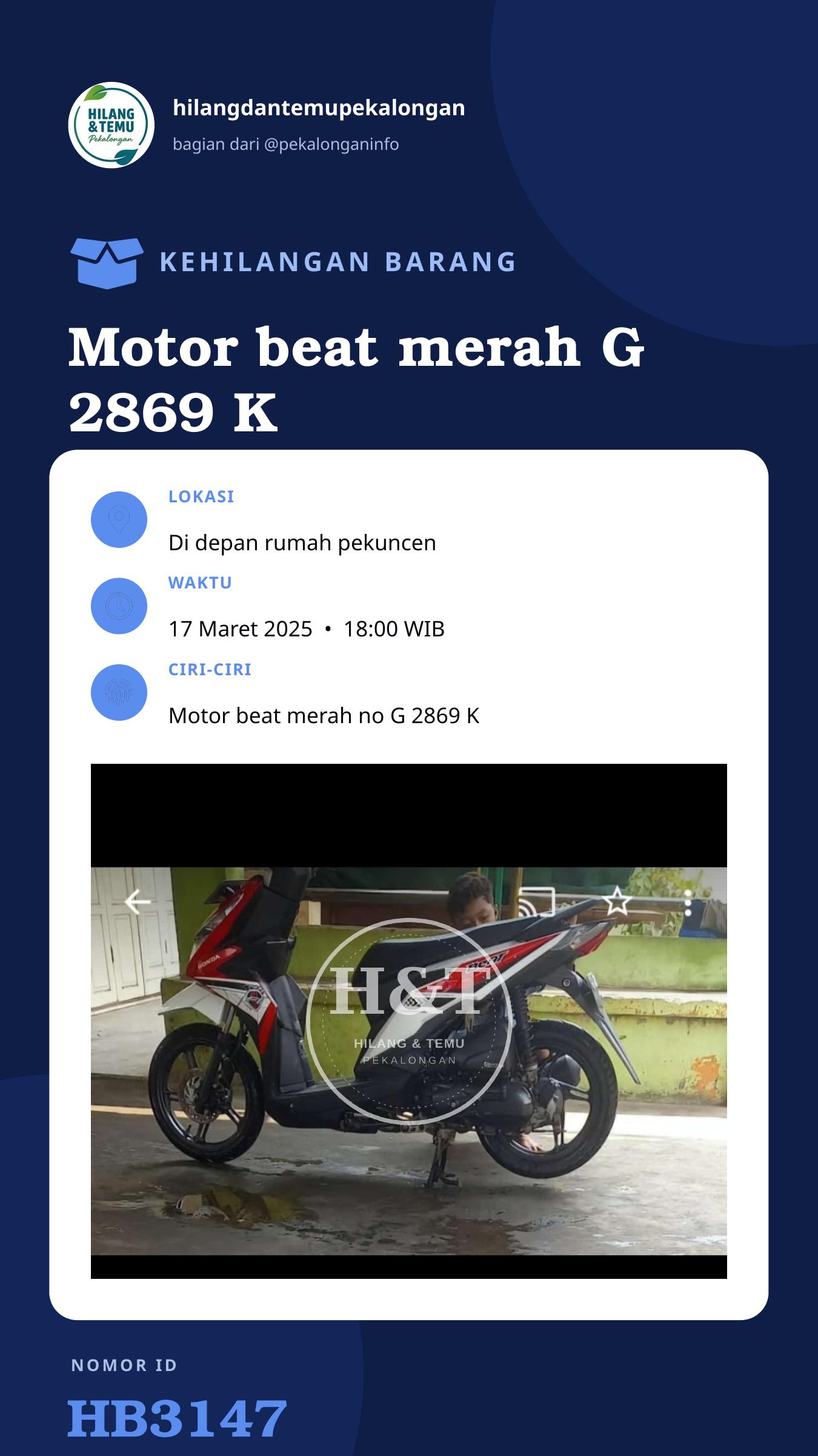 Story 9:16 laporan Motor beat merah G 2869 K