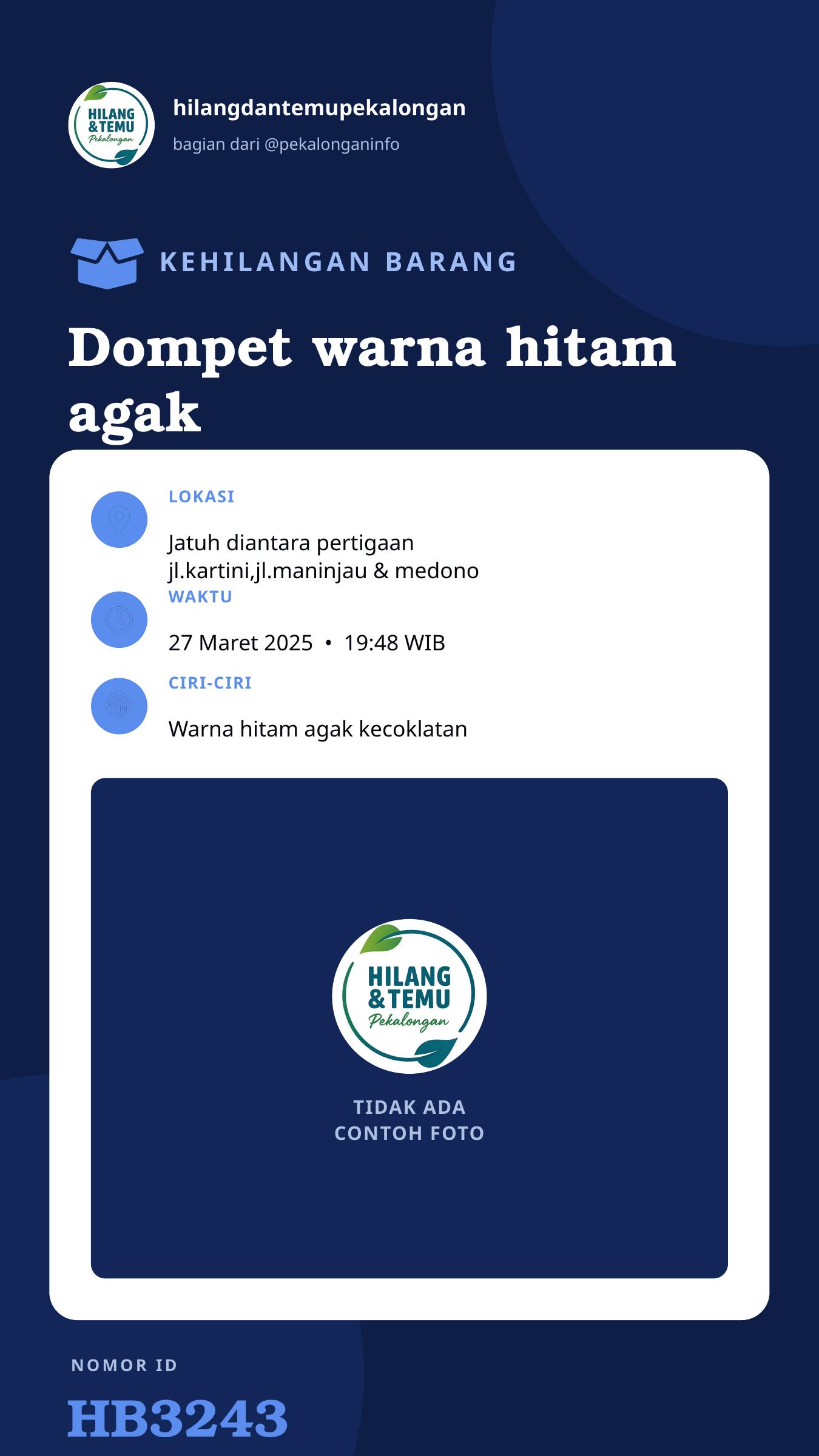 Story 9:16 laporan Dompet warna hitam agak kecoklatan,isi dompet , SIM KTP kartu ATM BRI atas nama Adek Saya M.saifudinI