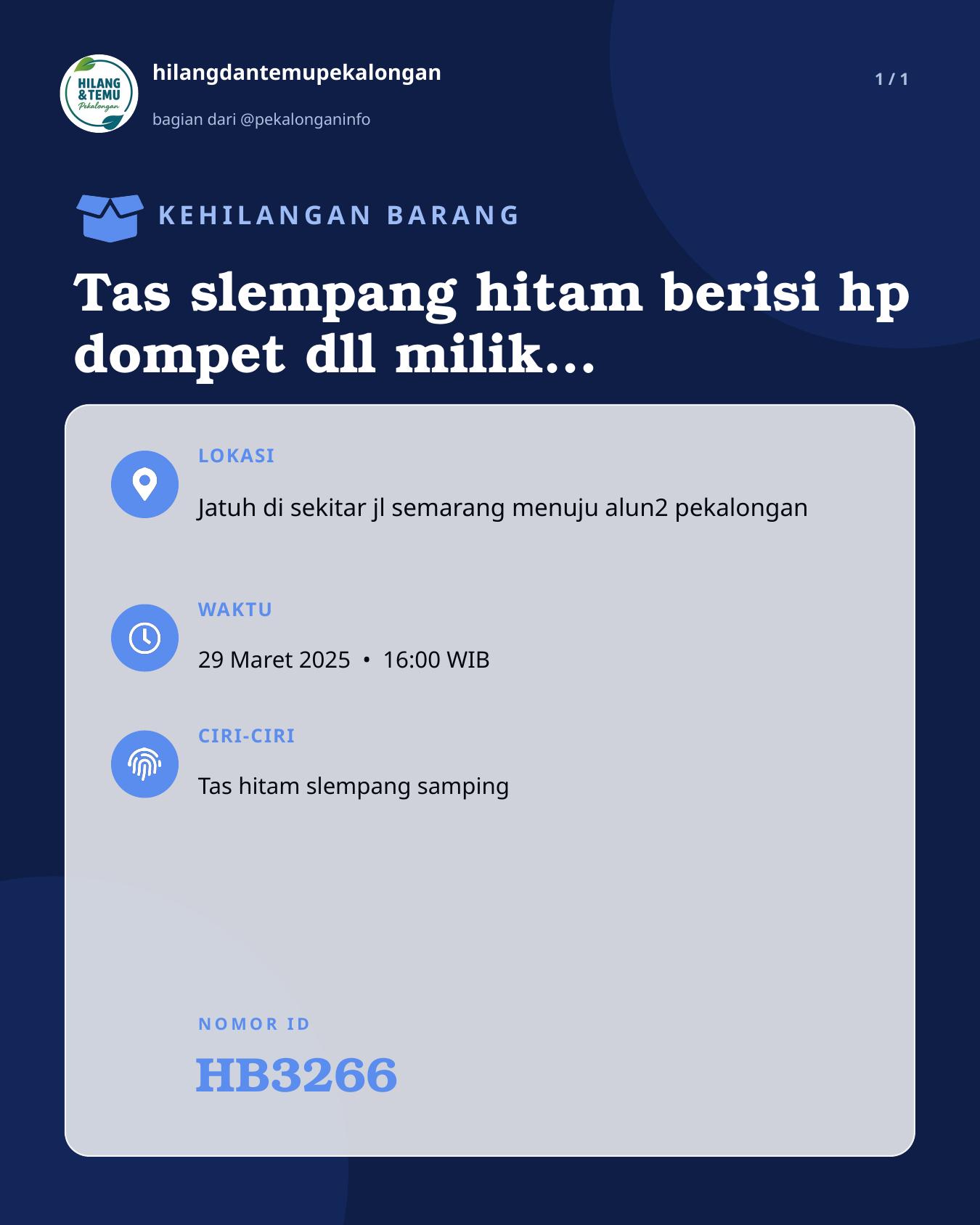 Slide laporan Tas slempang hitam berisi hp dompet dll milik istri saya (HB3266)