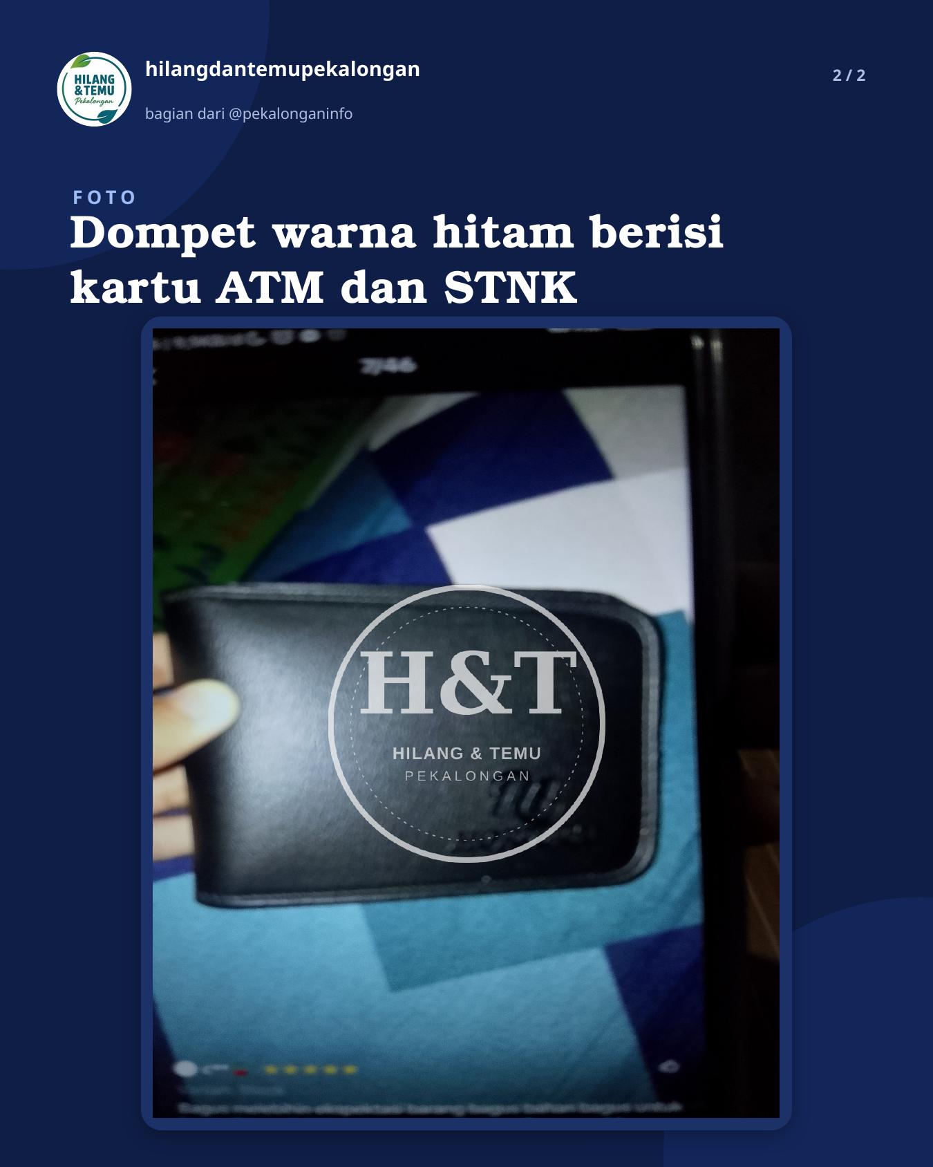 Slide 2 laporan Dompet warna hitam berisi kartu ATM dan STNK