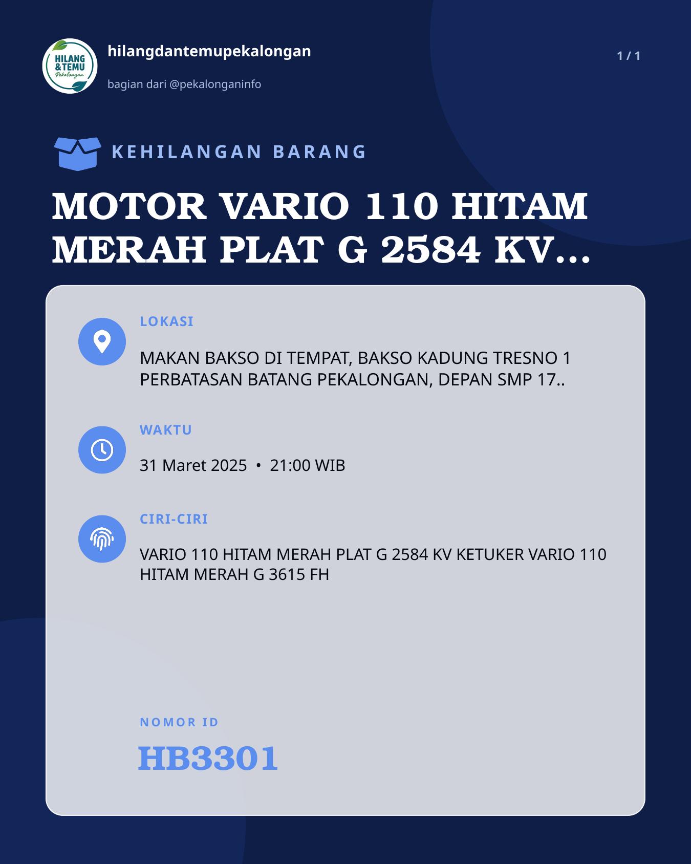 Slide laporan MOTOR VARIO 110 HITAM MERAH PLAT G 2584 KV KETUKER DENGAN VARIO 110 HITAM MERAH PLAT G 3615 FH (HB3301)