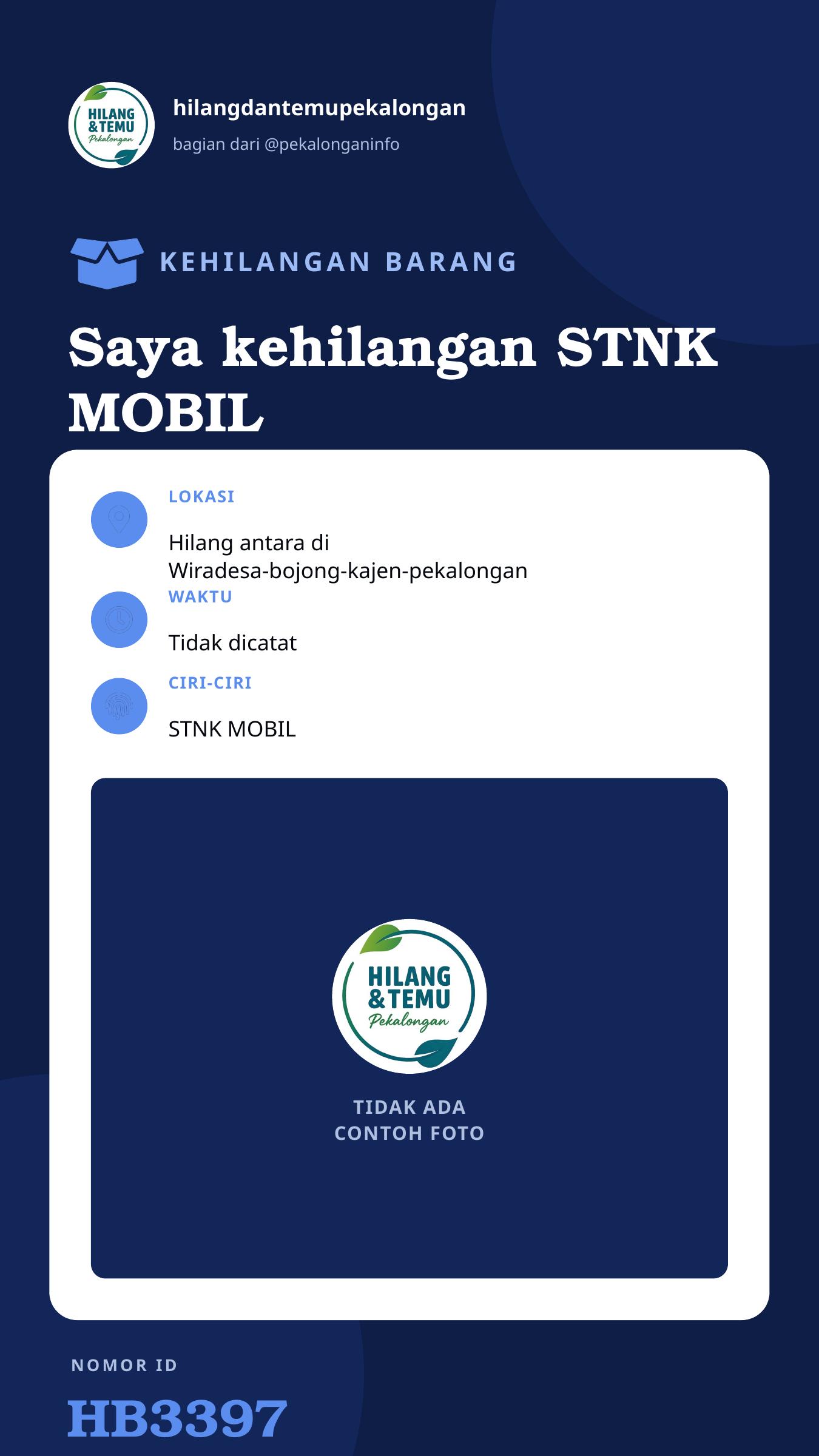 Story 9:16 laporan Saya kehilangan STNK MOBIL nopol T1356EP atas nama PANJI KERTAPATI, hilang antara Wiradesa-bojong-kajen-pekalongan. jika ketemu di jalan harap segera hubungin no saya 085156101321 siapapun yang menemukan akan saya kasih imbalan.