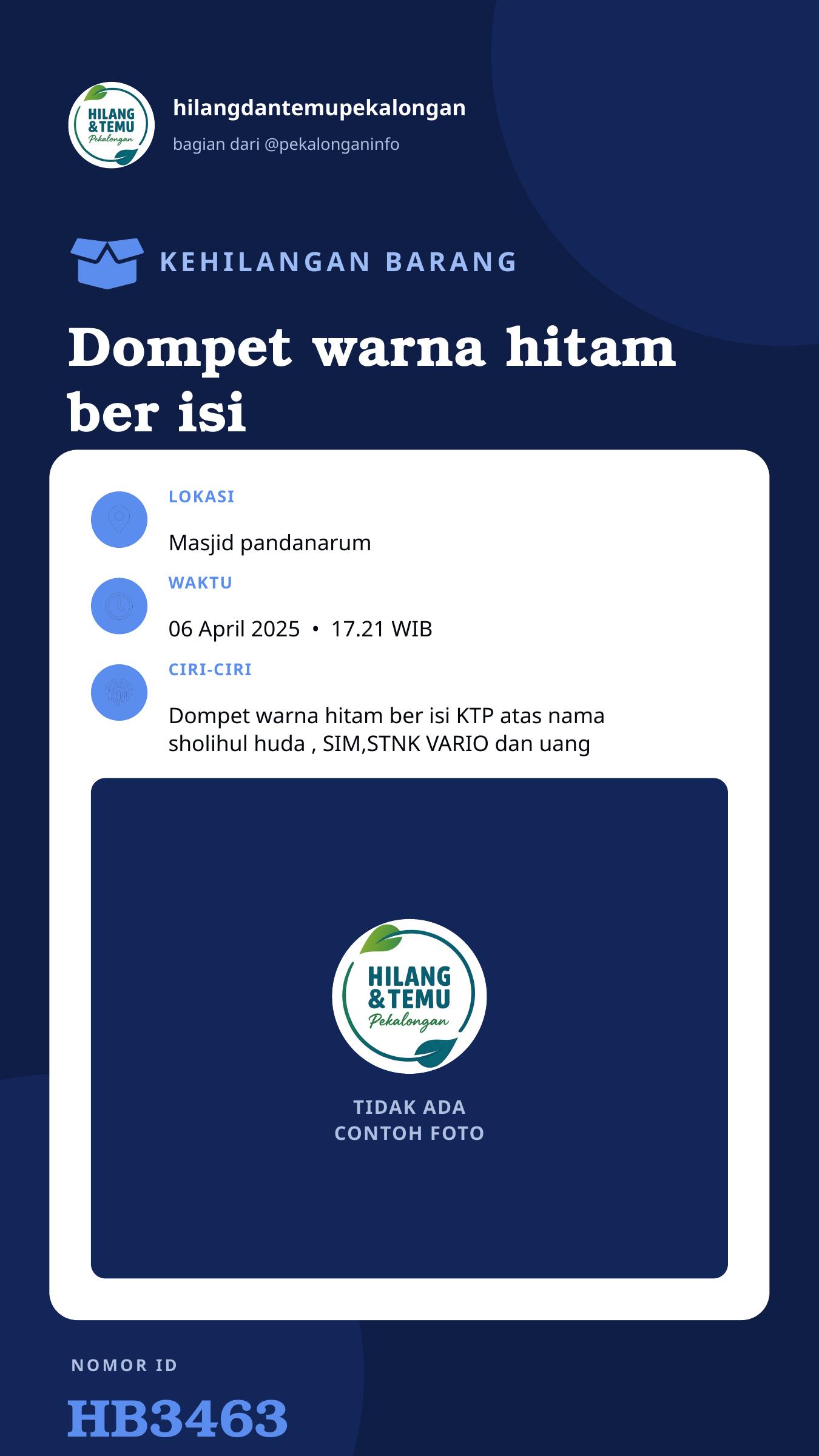Story 9:16 laporan Dompet warna hitam ber isi KTP, SIM,STNK VARIO dan uang