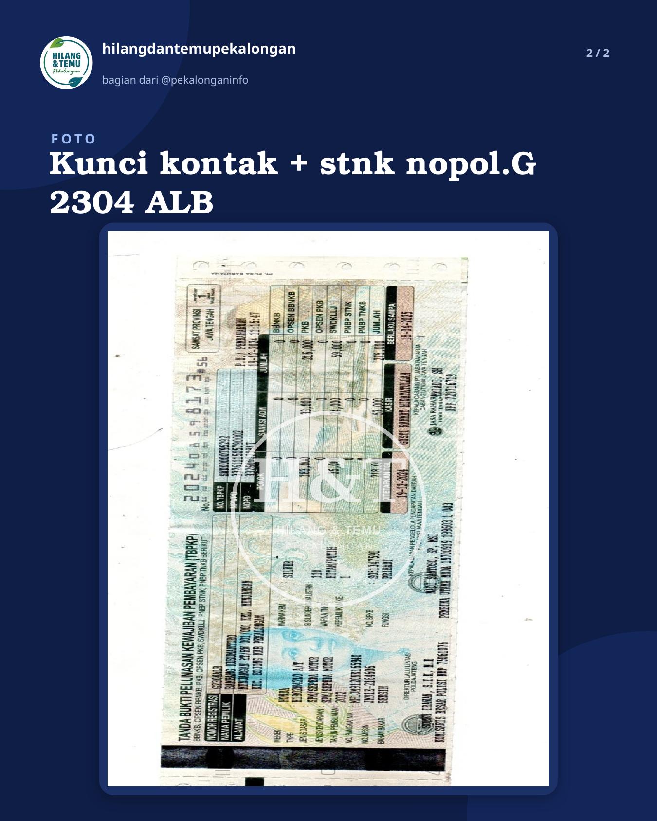 Slide 2 laporan Kunci kontak + stnk nopol.G 2304 ALB
