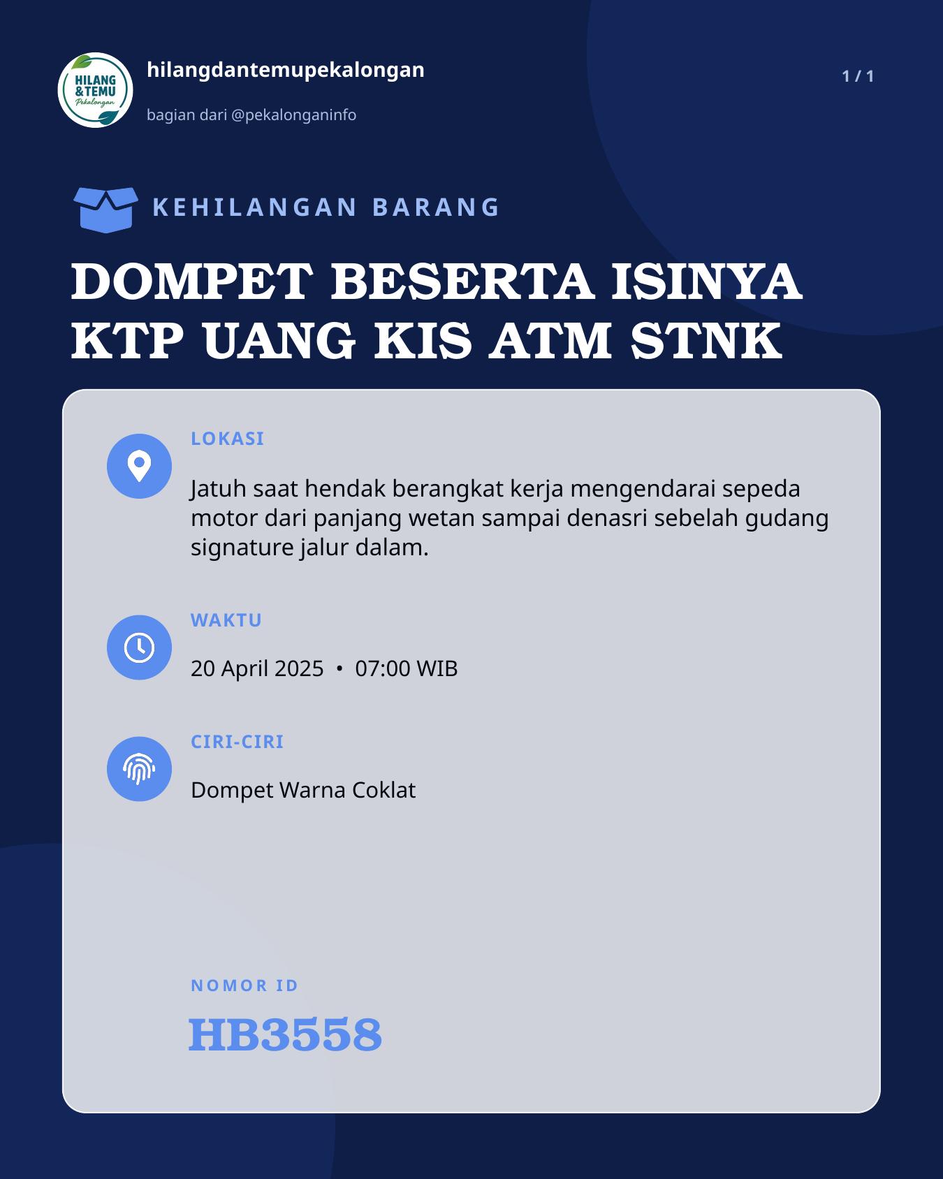 Slide laporan DOMPET BESERTA ISINYA KTP UANG KIS ATM STNK (HB3558)